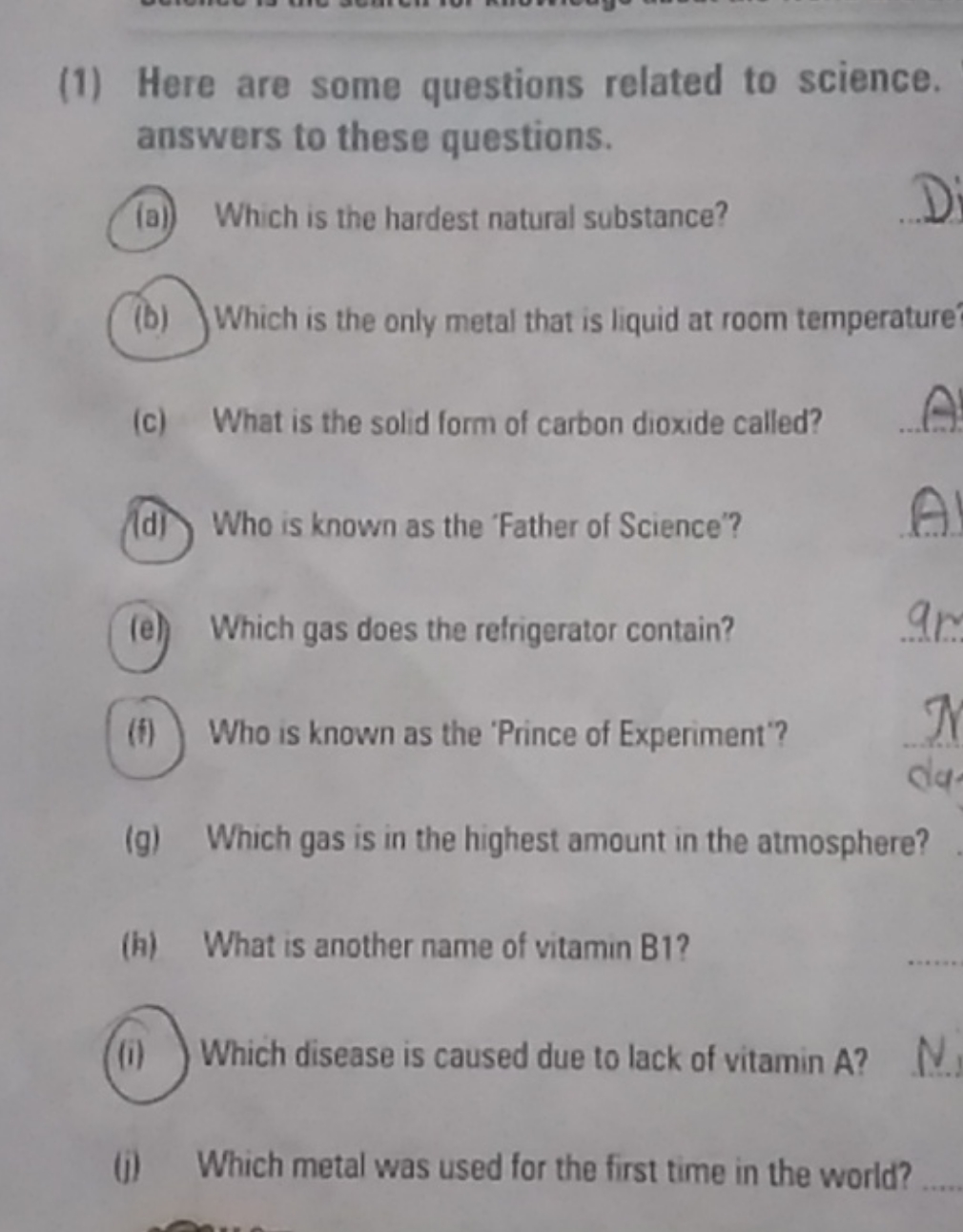 (1) Here are some questions related to science. answers to these quest