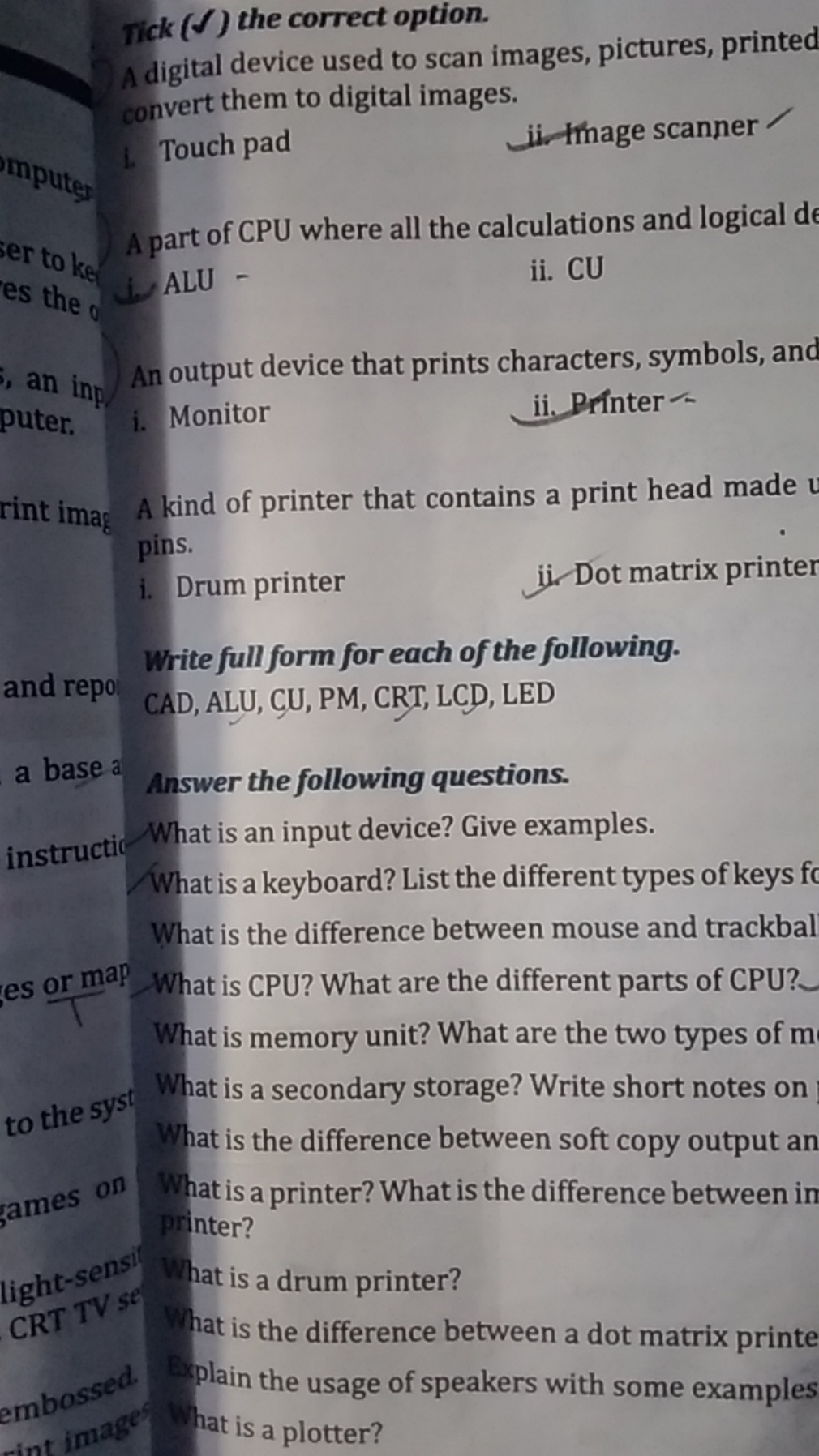 Tick (J) the correct option.
A digital device used to scan images, pic