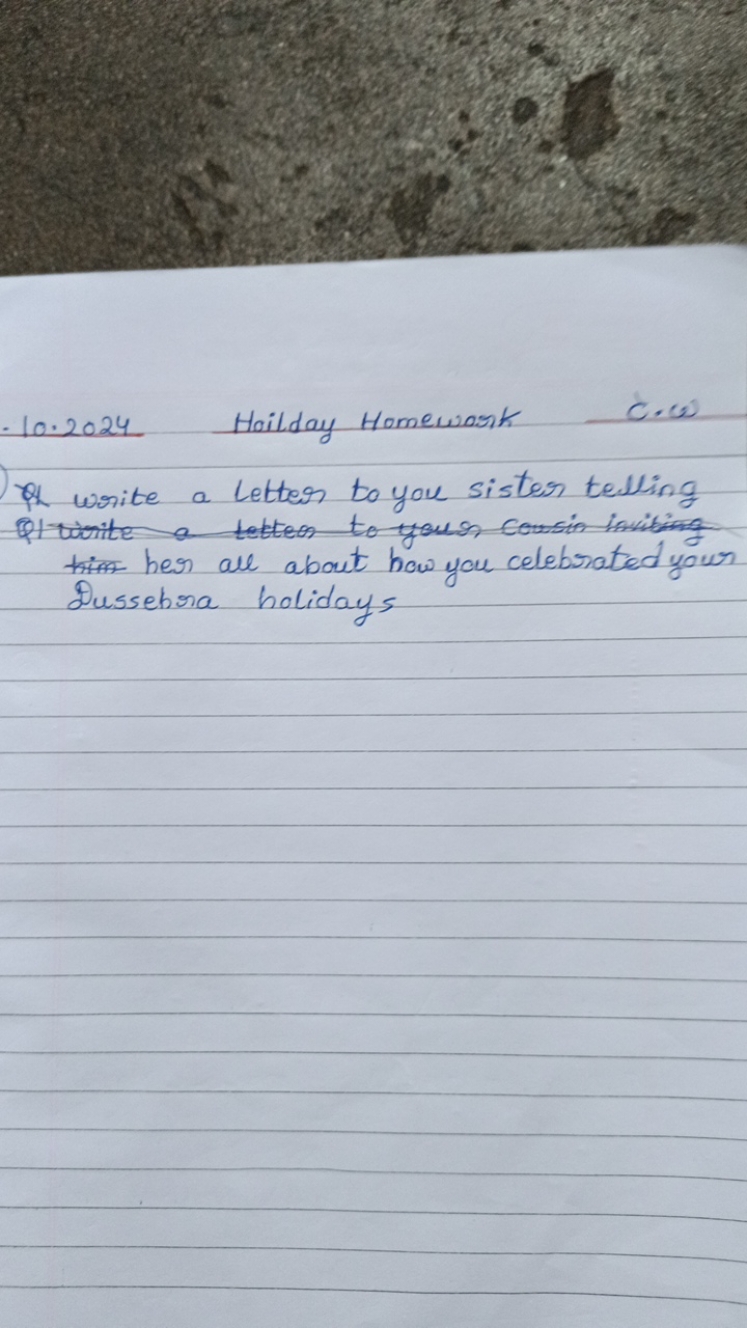 -10.2024 Hoilday Homework C.w
Ph write a letter to you sister telling 