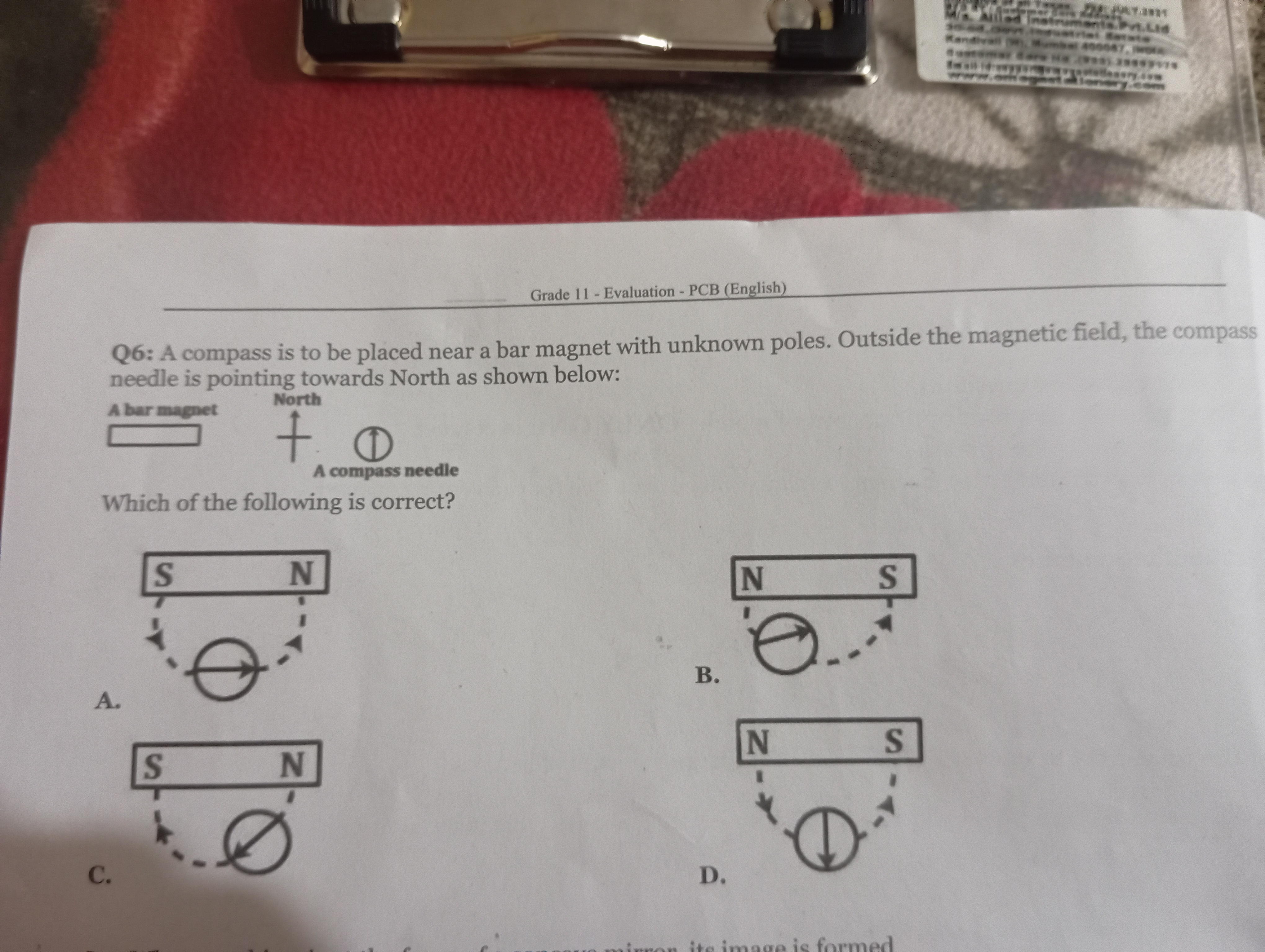 C.
A.
Grade 11 - Evaluation - PCB (English)
Q6: A compass is to be pla