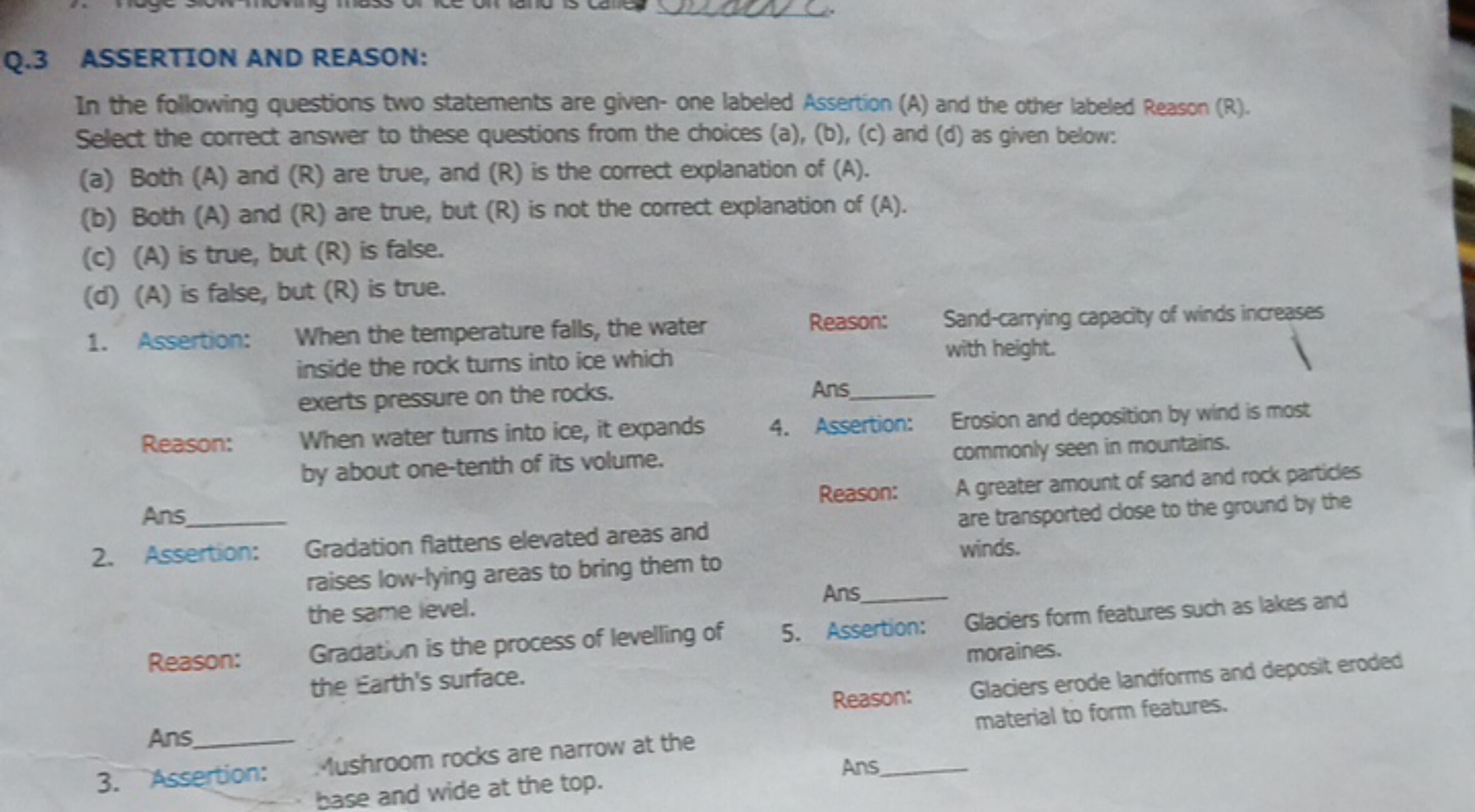 Q. 3 ASSERTION AND REASON:

In the following questions two statements 