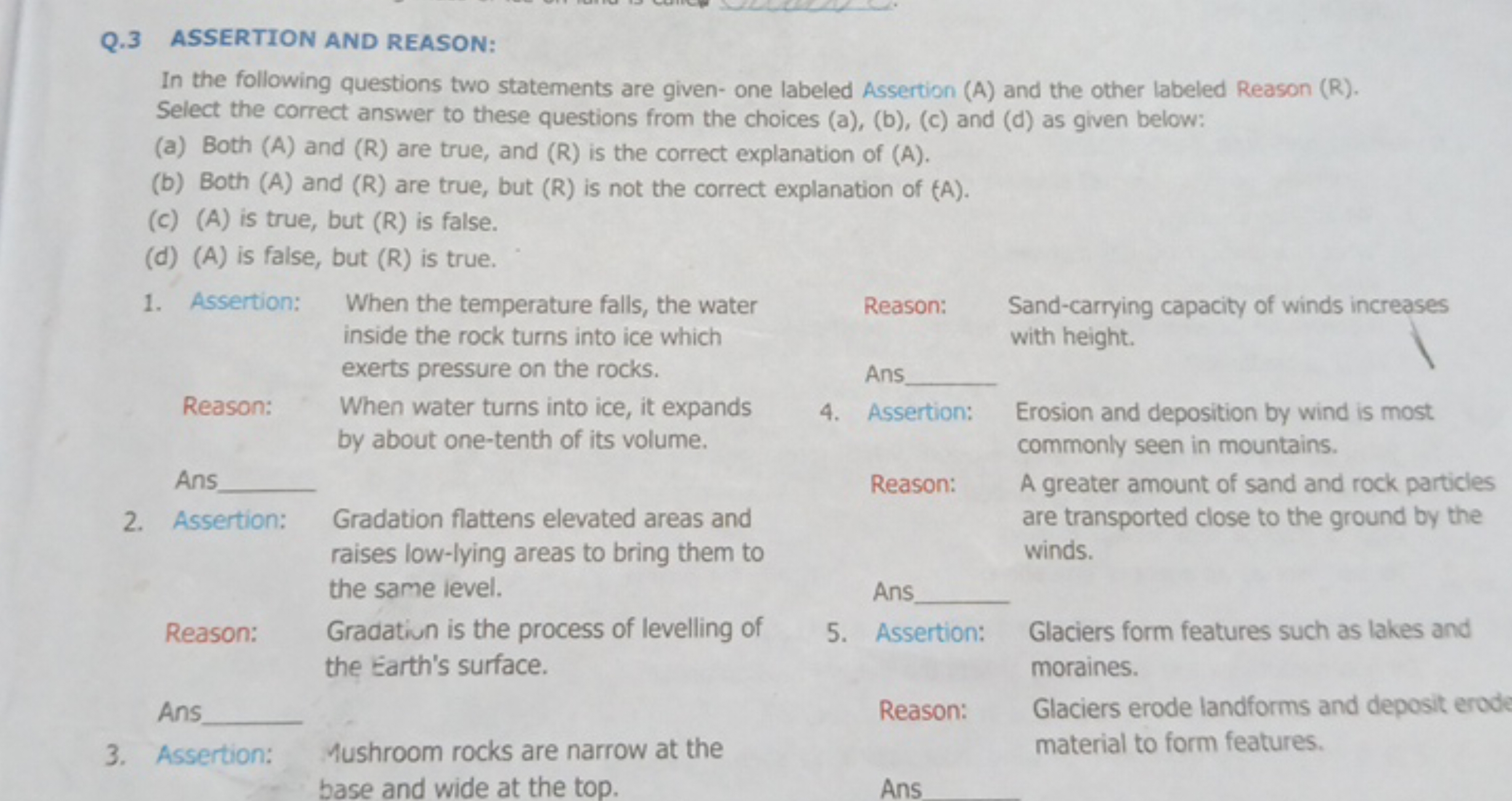 Q. 3 ASSERTION AND REASON:

In the following questions two statements 