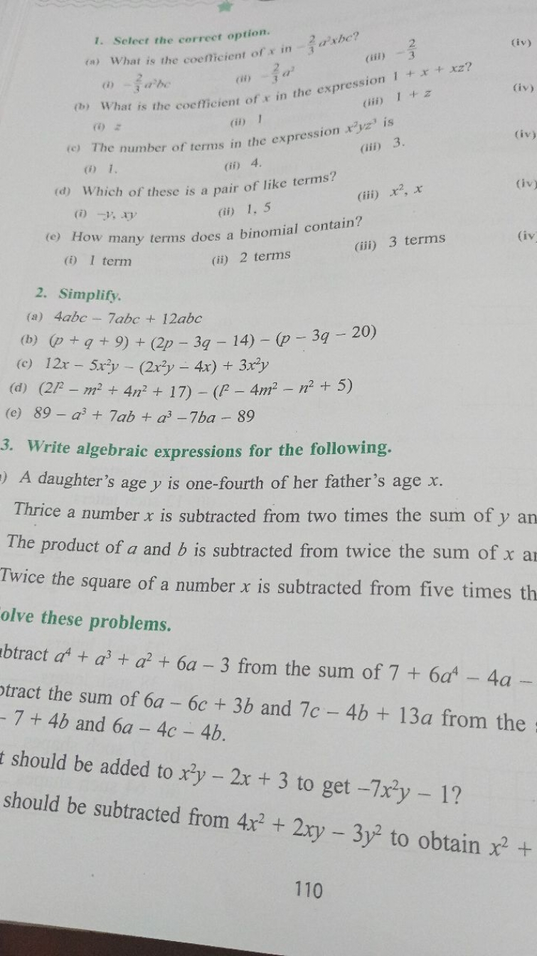 1. Select the correct option.
(a) What is the coeflicient of x in 32​a