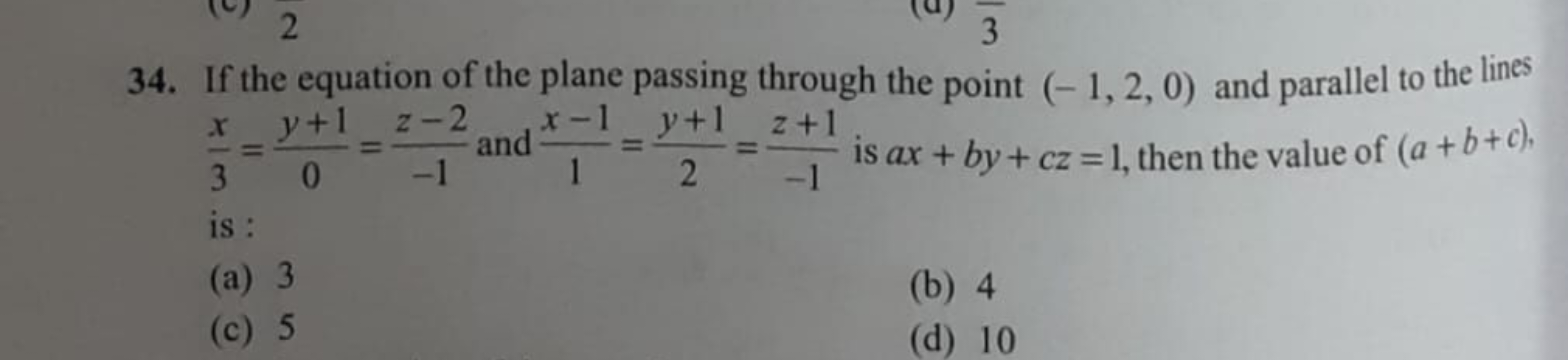 3
2
3
34. If the equation of the plane passing through the point (-1,2