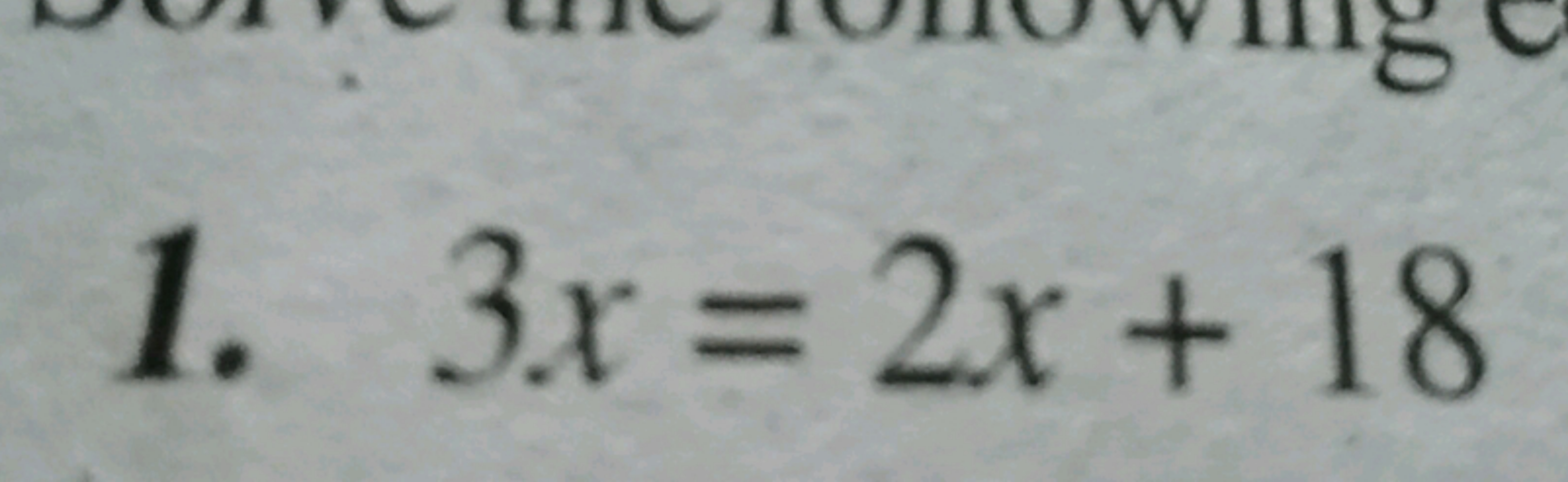 1. 3x=2x+18