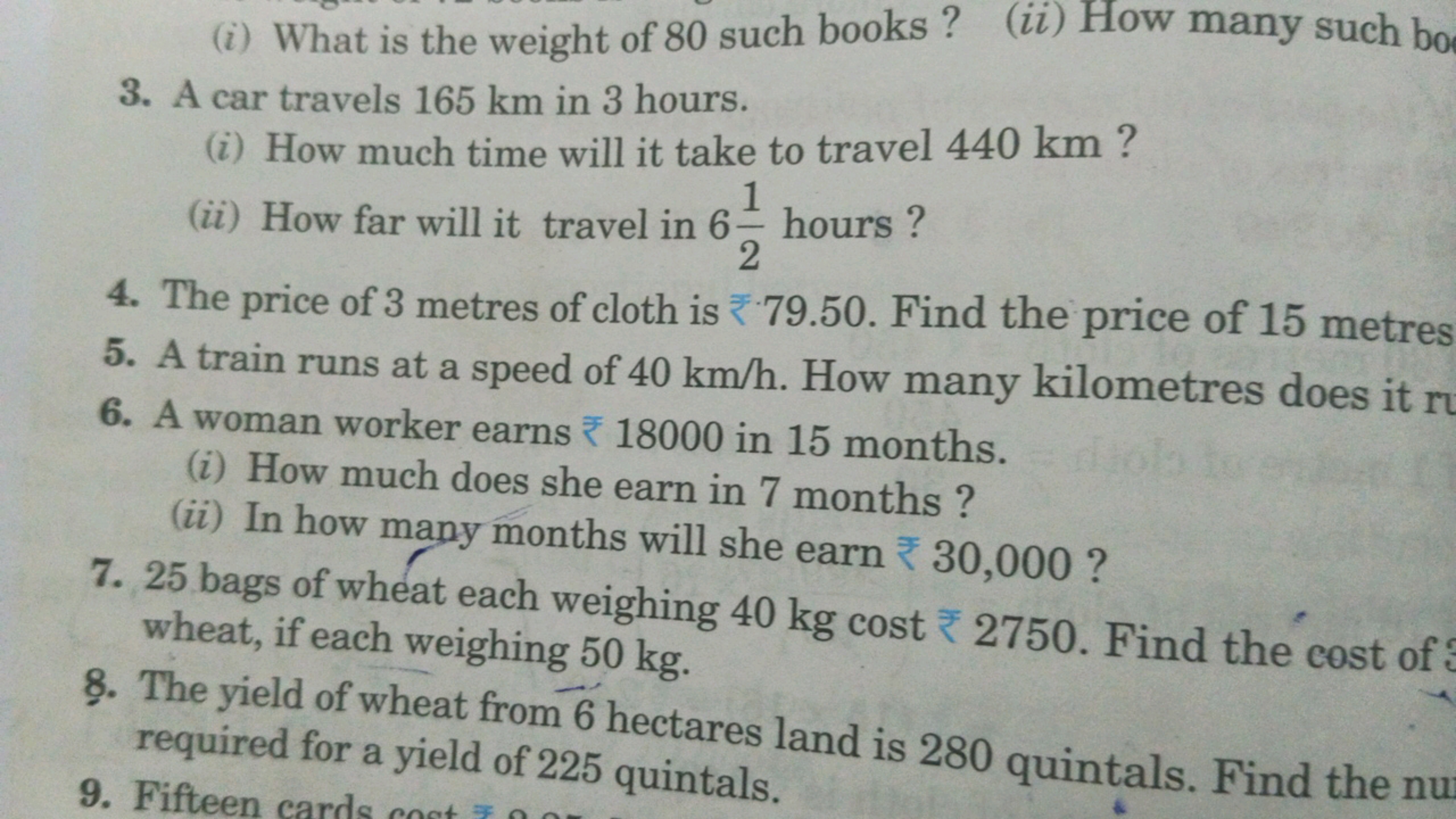 (i) What is the weight of 80 such books?
(ii) How many such bo
3. A ca