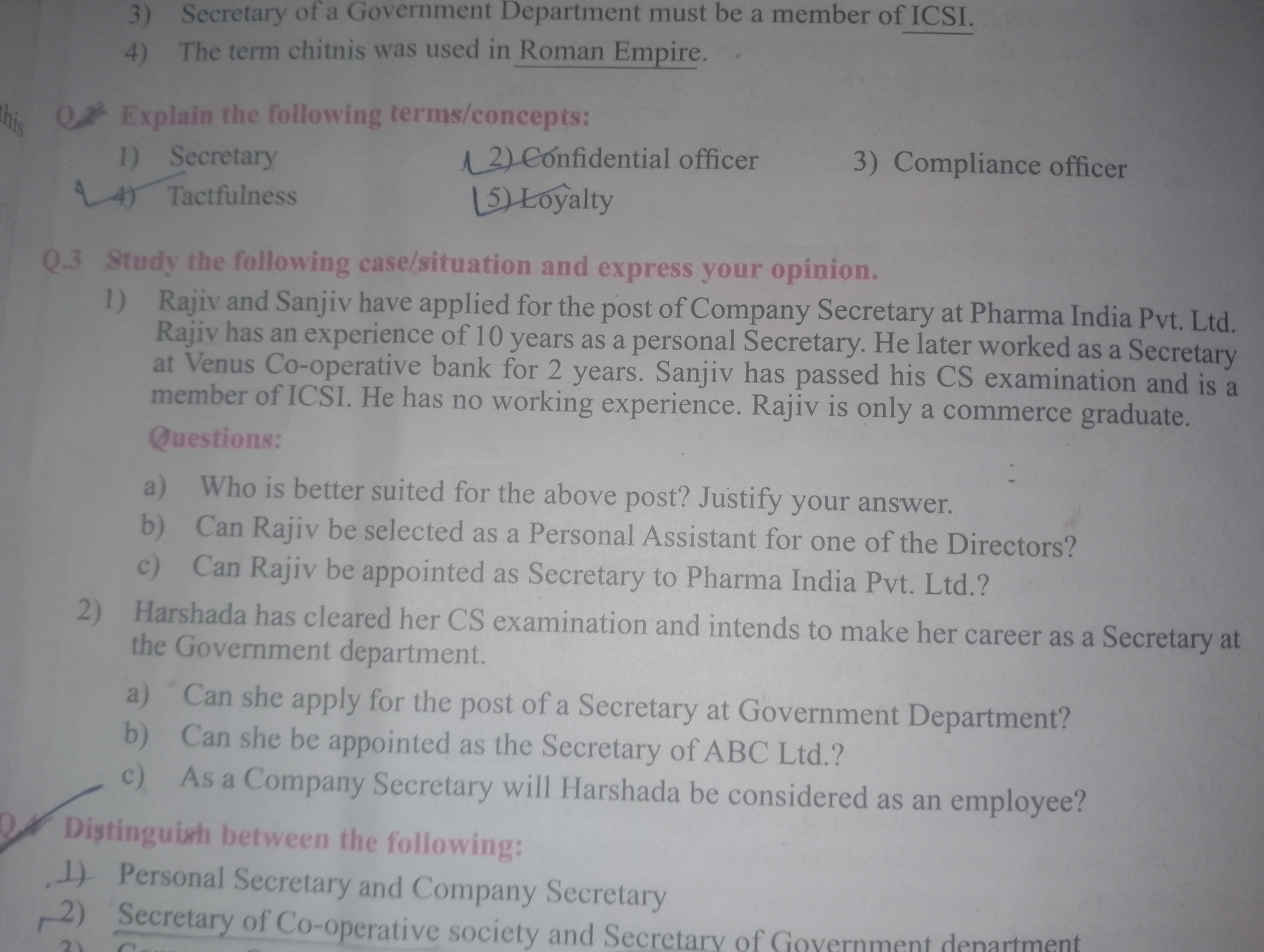 3) Secretary of a Government Department must be a member of ICSI.
4) T