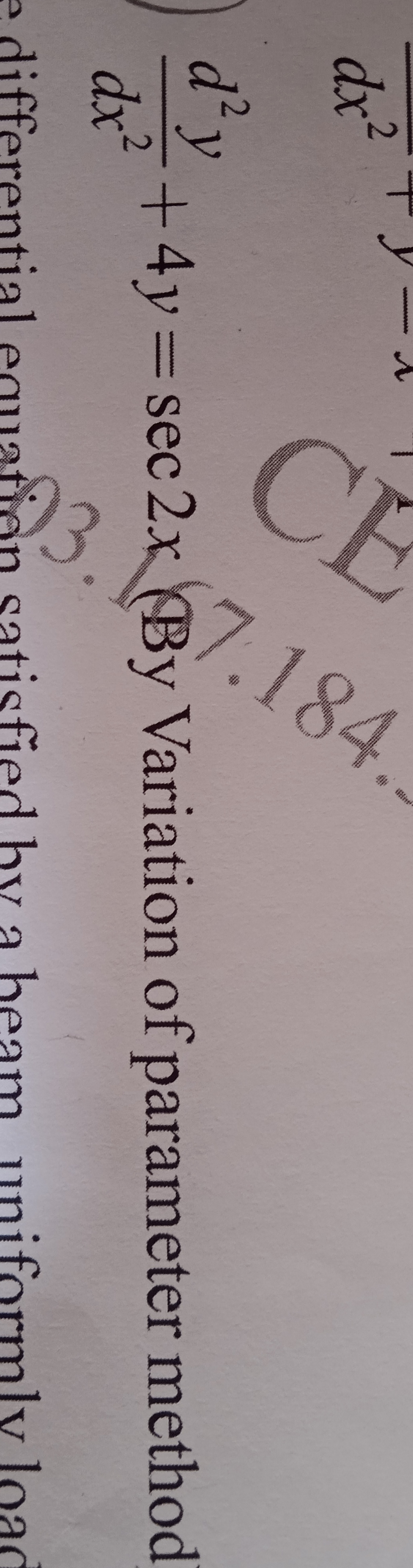 dx2d2y​+4y=sec2x By Variation of parameter method ^​