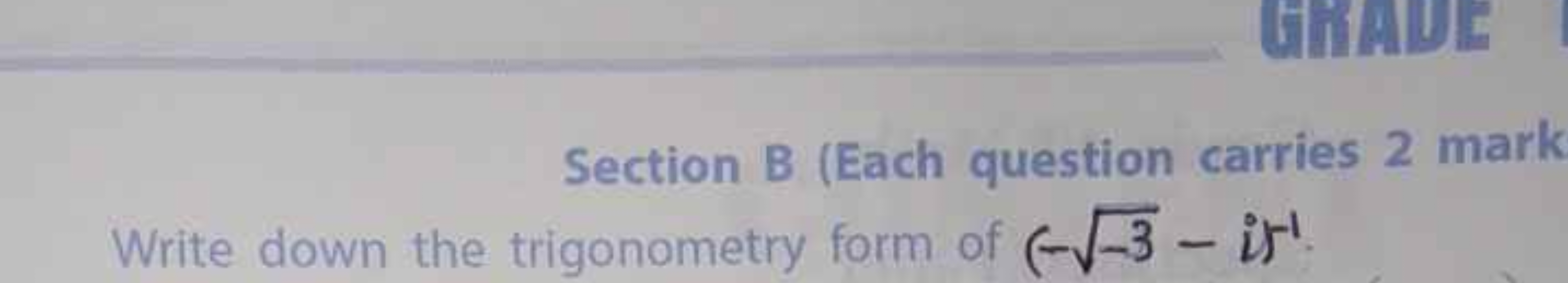 Section B (Each question carries 2 mark Write down the trigonometry fo