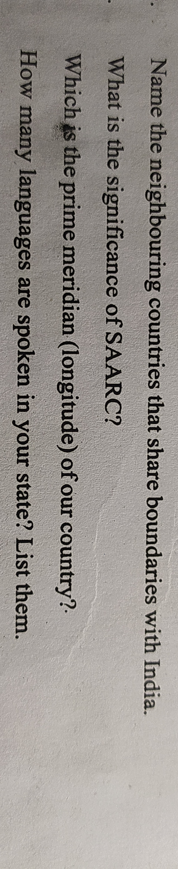 Name the neighbouring countries that share boundaries with India.
What