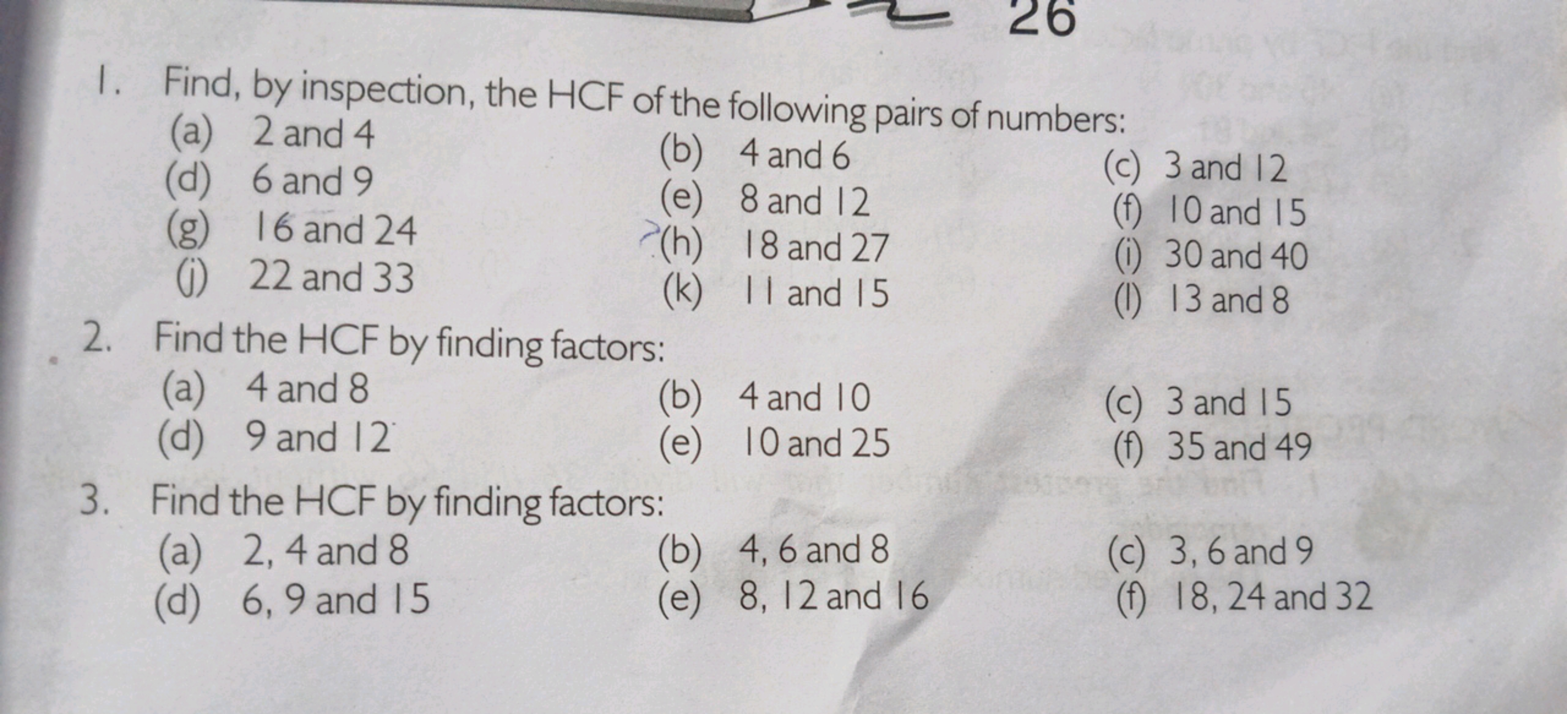 1. Find, by inspection, the HCF of the following pairs of numbers:
(a)