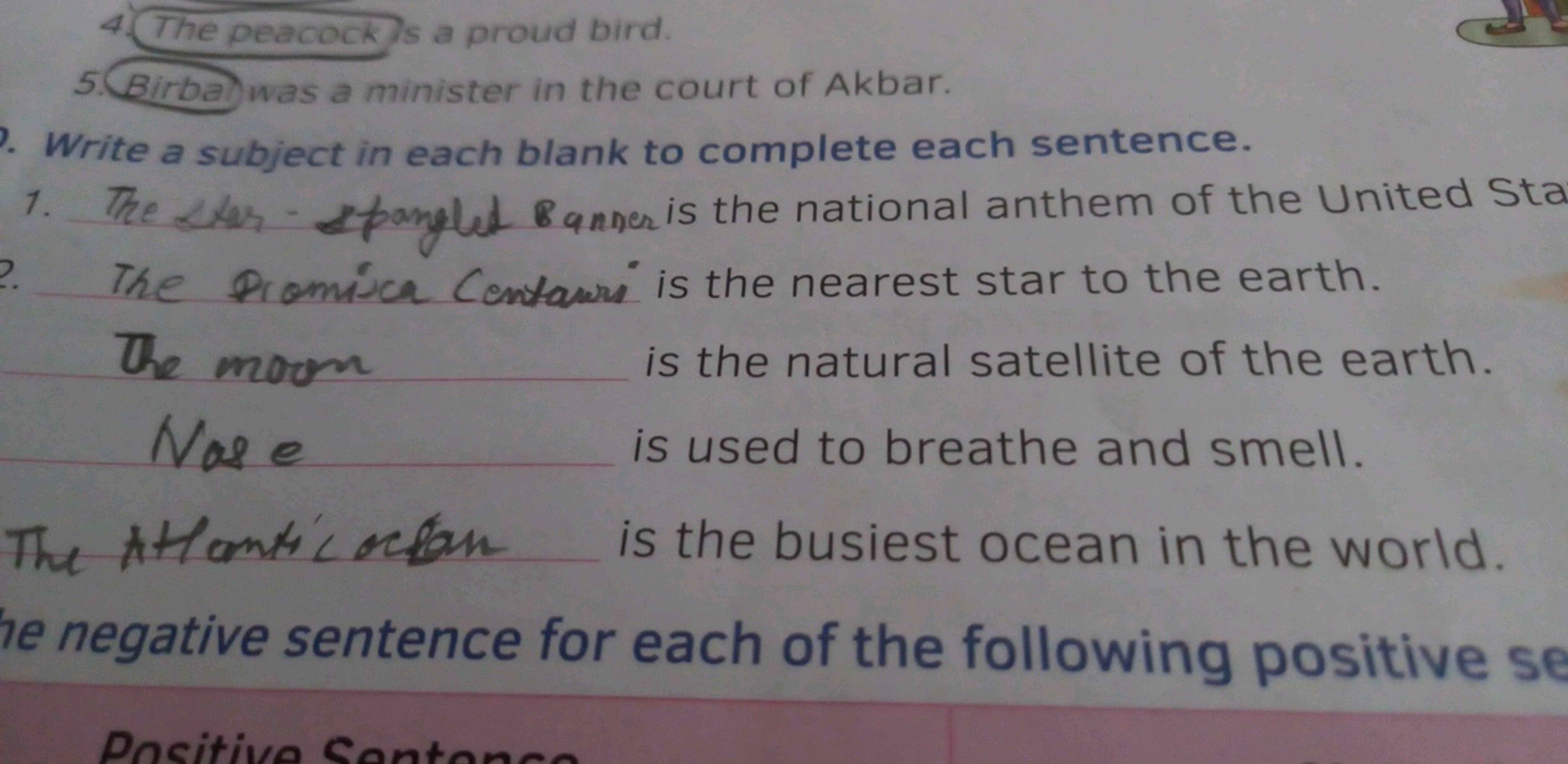 4. The peacock ss a proud bird.
5. Birba was a minister in the court o