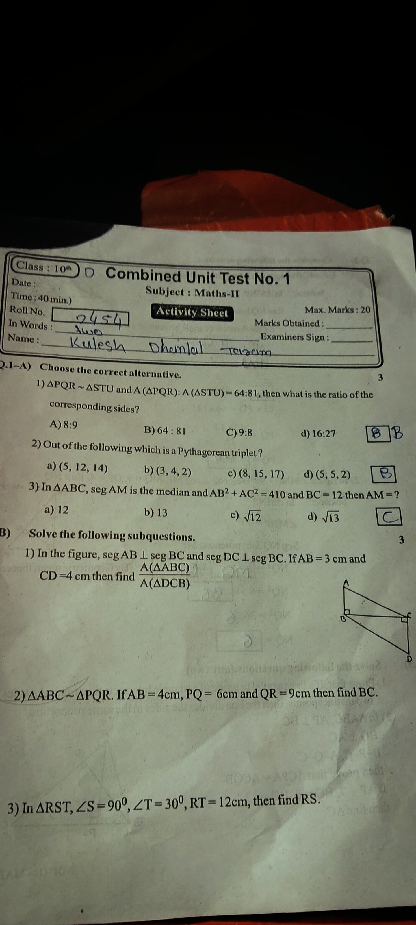 Class: 10"1) ( Combined Unit Test No. 1
Date:
Time : 40 min .)
Subject