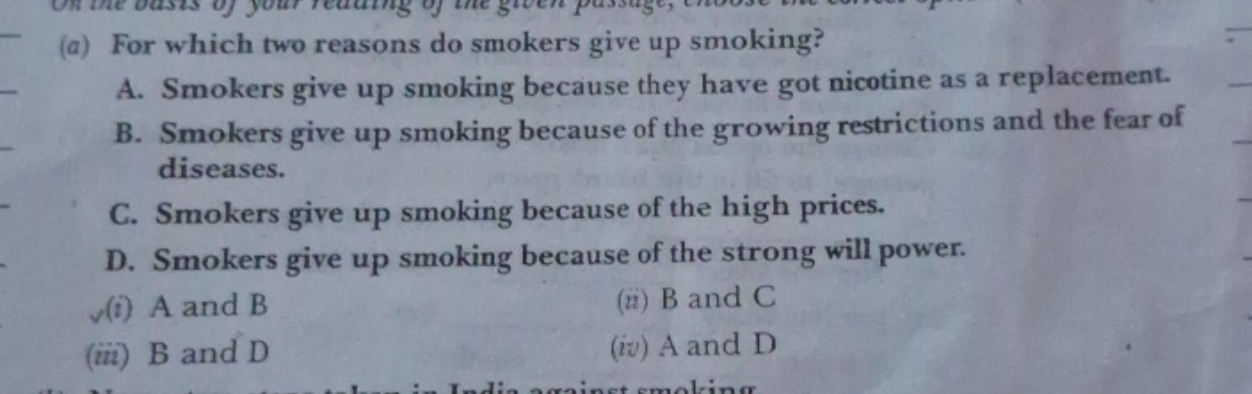 (a) For which two reasons do smokers give up smoking?
A. Smokers give 