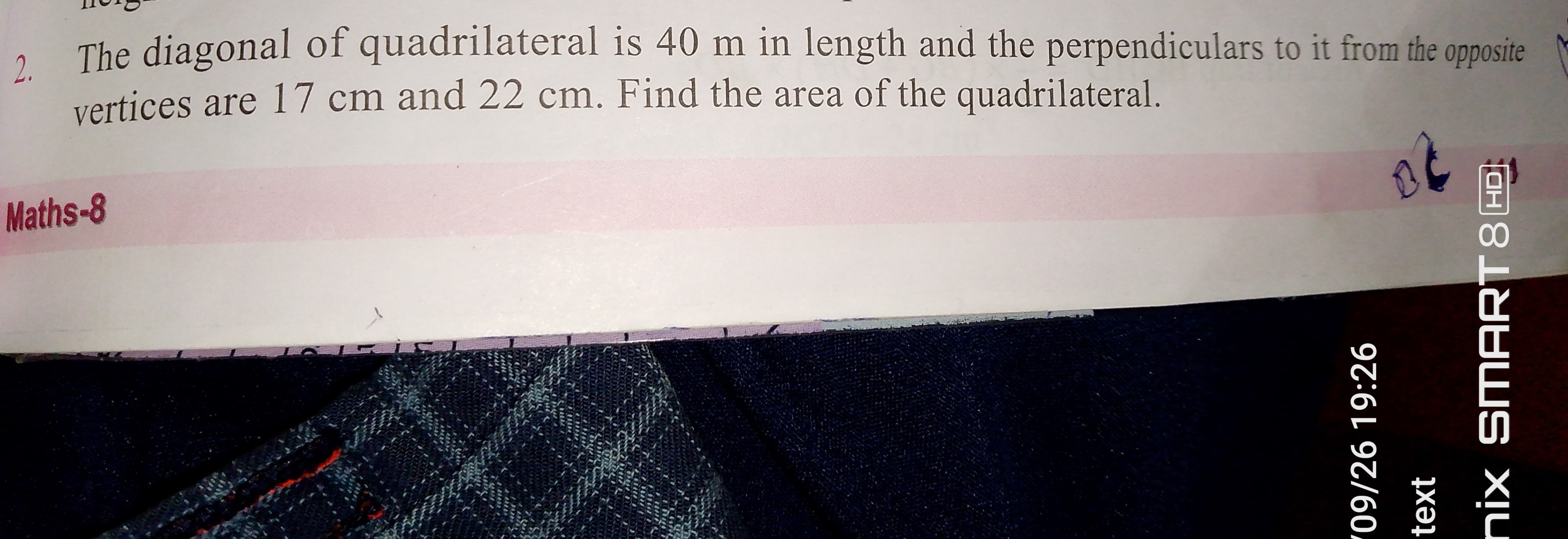 2. The diagonal of quadrilateral is 40 m in length and the perpendicul