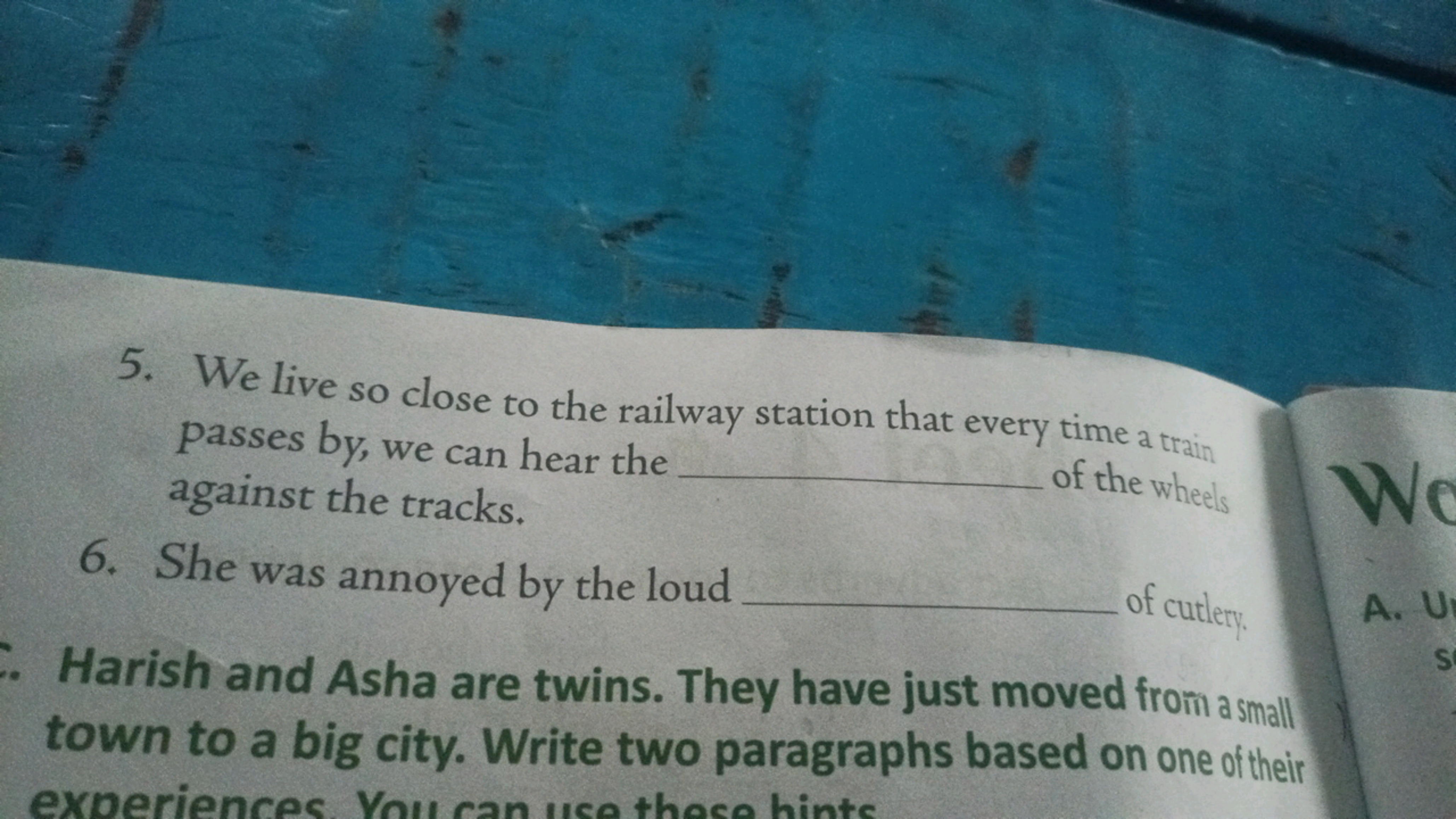 5. We live so close to the railway station that every time a train pas