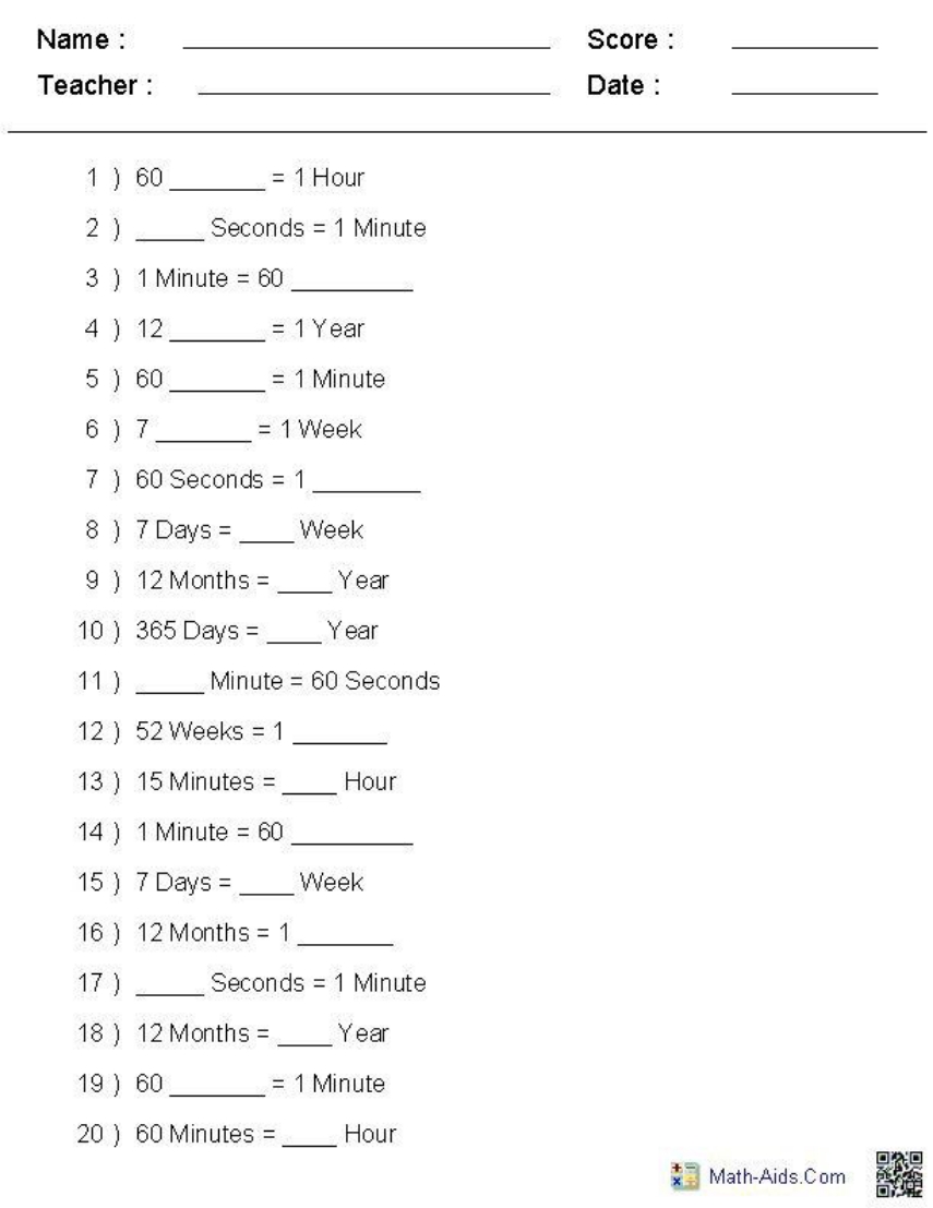 Name :
Score :
Teacher :
Date :
1) 60  =1 Hour
2)  Seconds =1 Minute
3