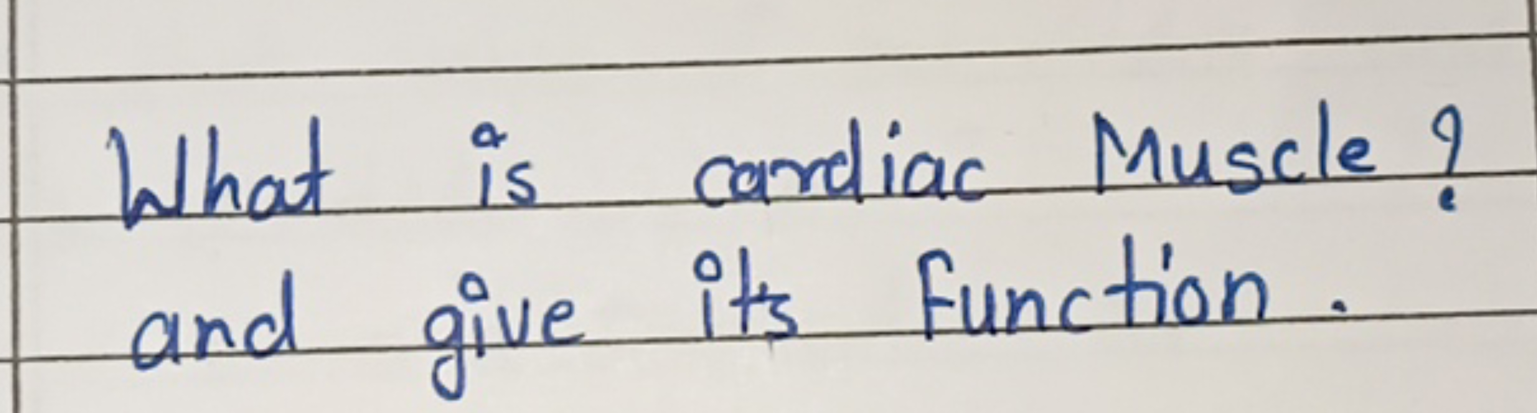 What is cardiac Muscle? and give its function.