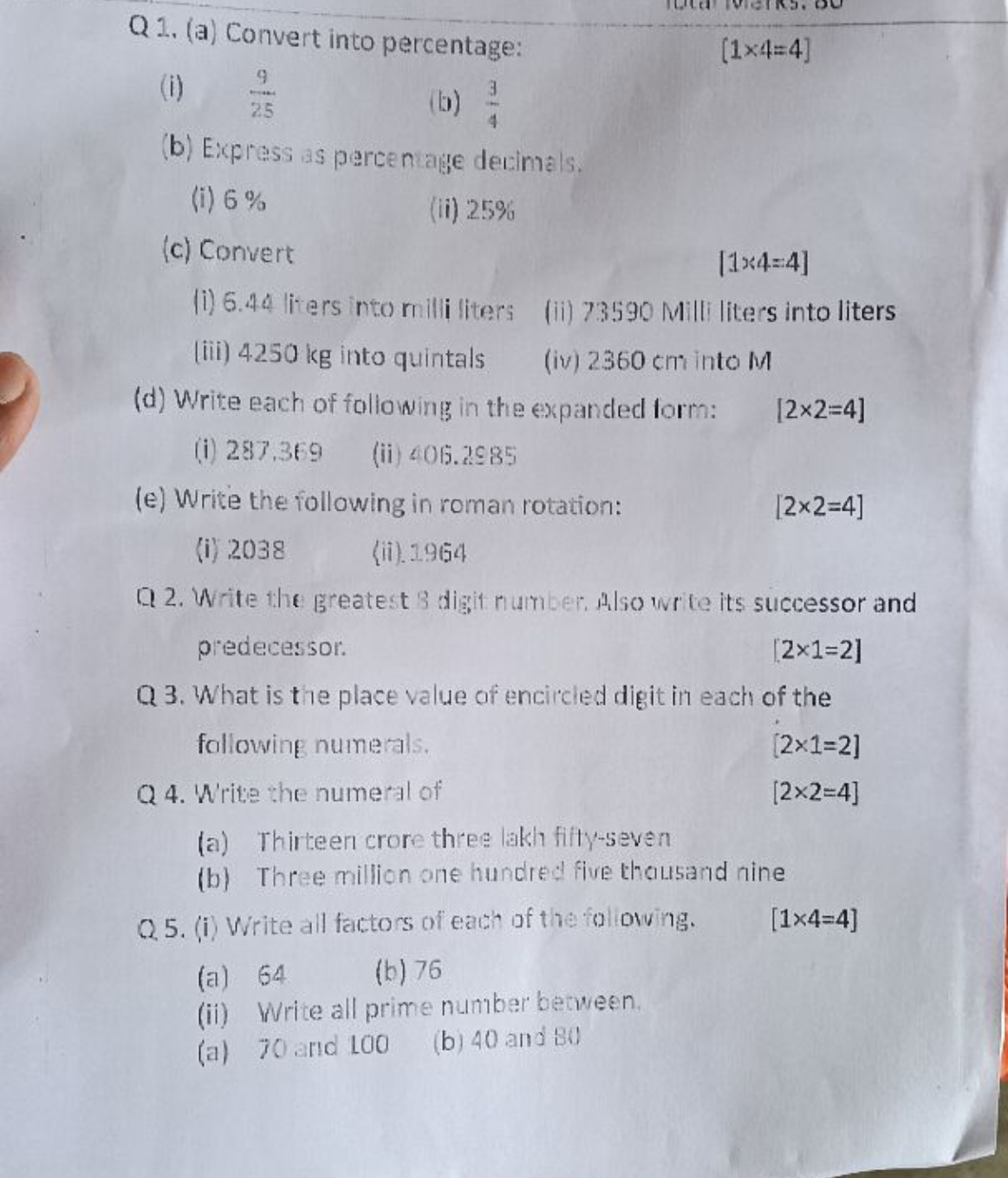 Q 2. (a) Convert into percentage:
(i) 259​
(b) 43​
[1×4=4]
(b) Express