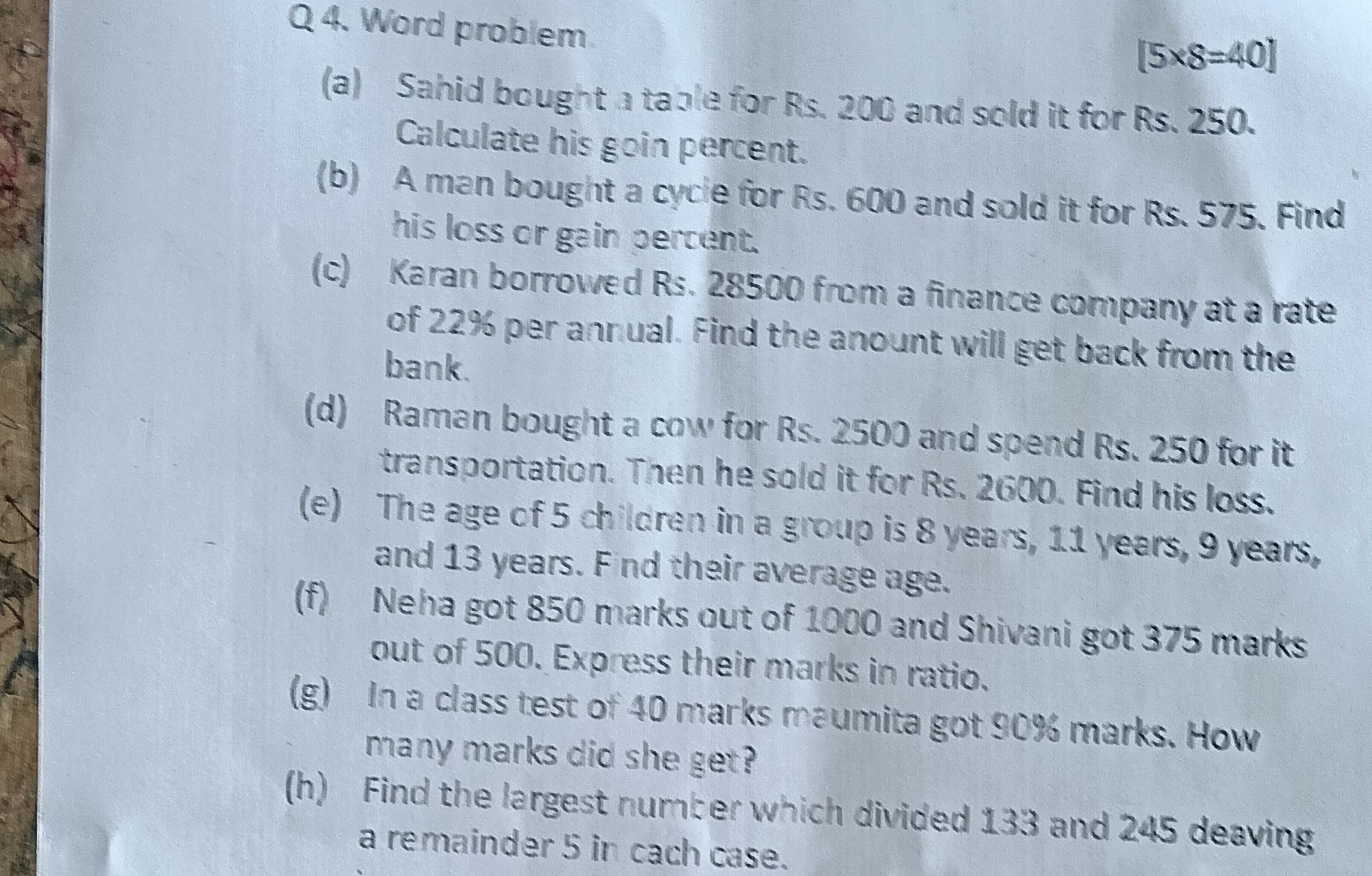 Q4. Word problem
[5x8=40]
(a) Sahid bought a table for Rs. 200 and sol