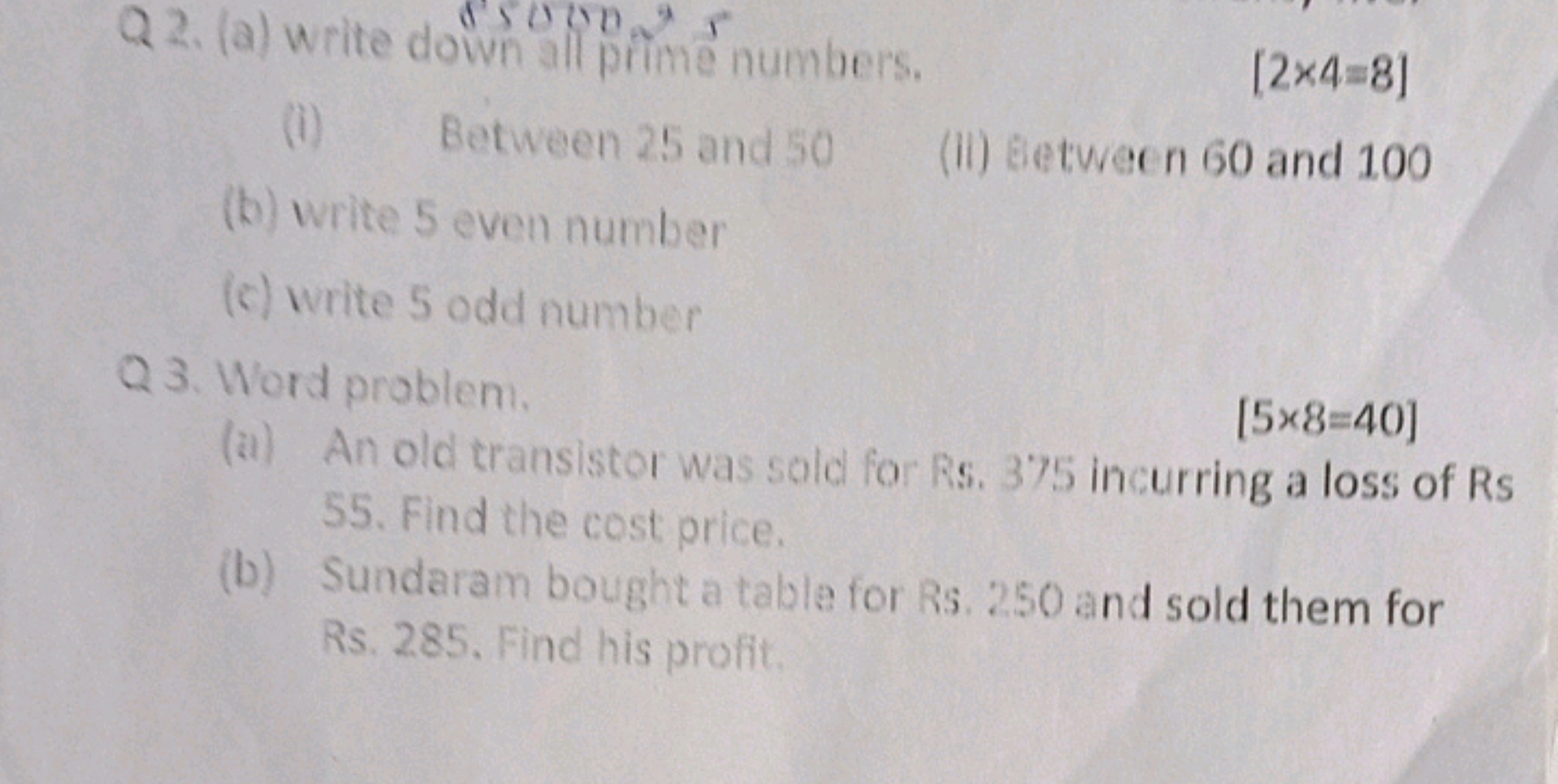 Q2. (a) write down all pnimé numbers.
[2×4=8]
(i) Between 25 and 50
(i