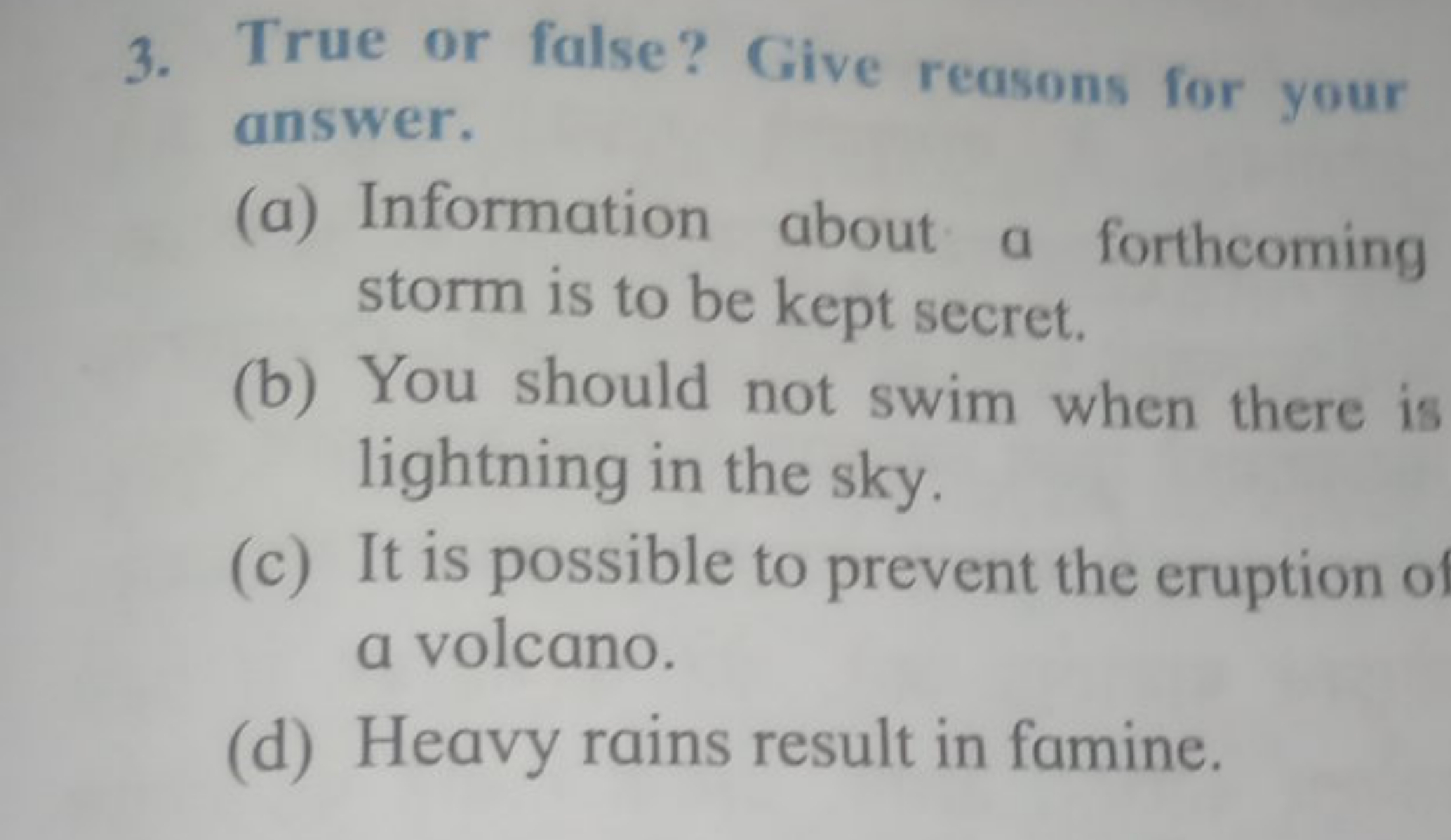 3. True or false? Give reasons for your answer.
(a) Information about 