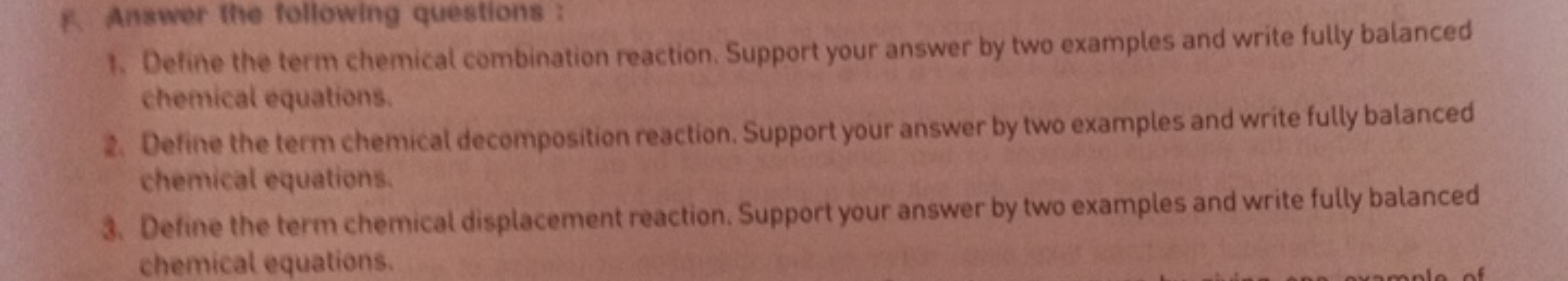 8. Answer the following questions:
1. Define the term chemical combina