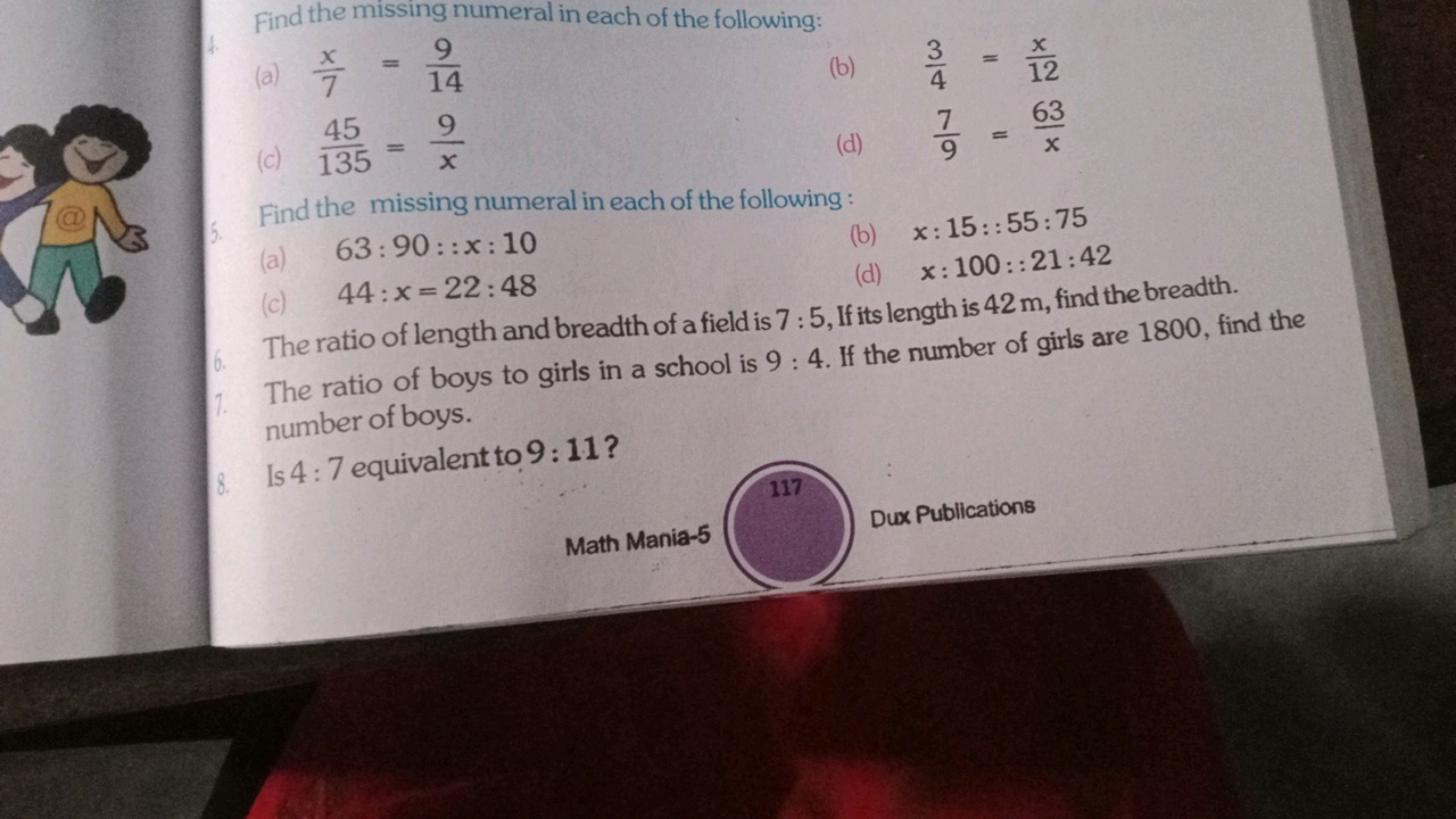 Find the missing numeral in each of the following:
(a)
17 = 199
45
(c)