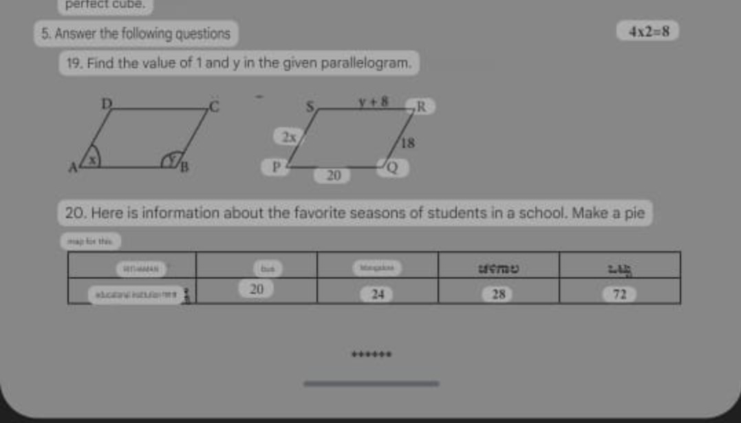 5. Answer the following questions
4×2=8
19. Find the value of 1 and y 