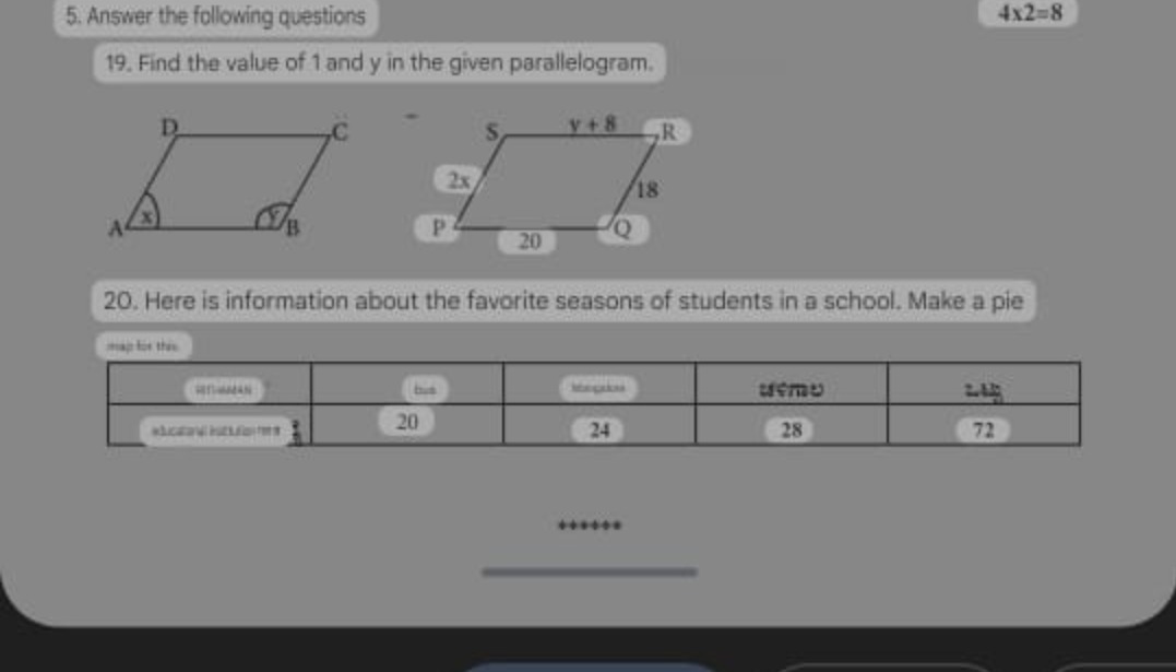 5. Answer the following questions
4×2=8
19. Find the value of 1 and y 