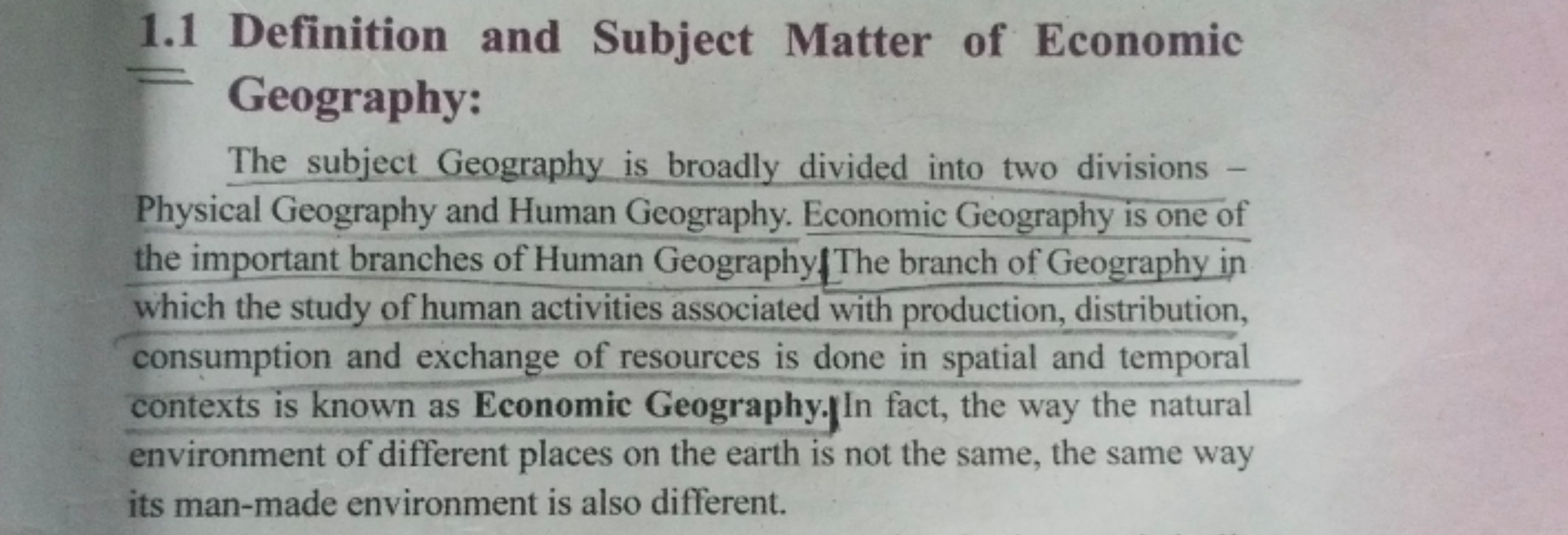 1.1 Definition and Subject Matter of Economic Geography:
The subject G