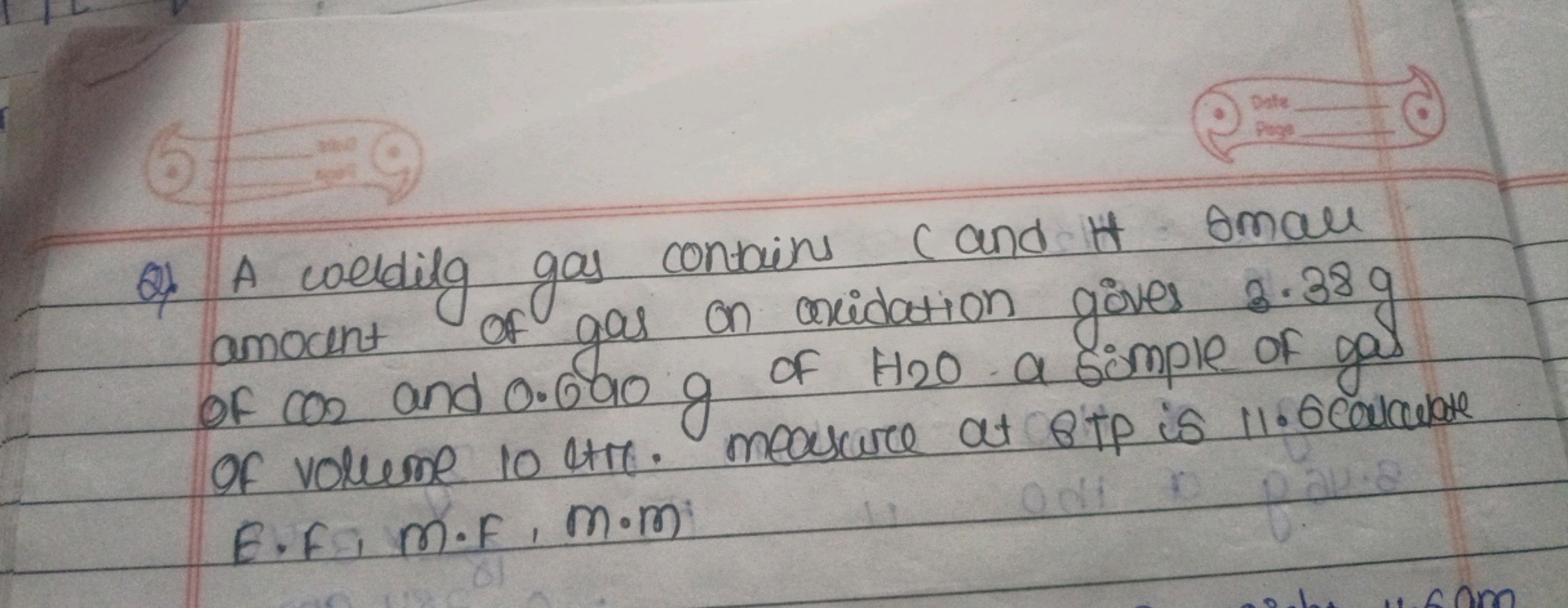 Q) A colldilg gas contains c and H tAmale amount of gas on oxidation g