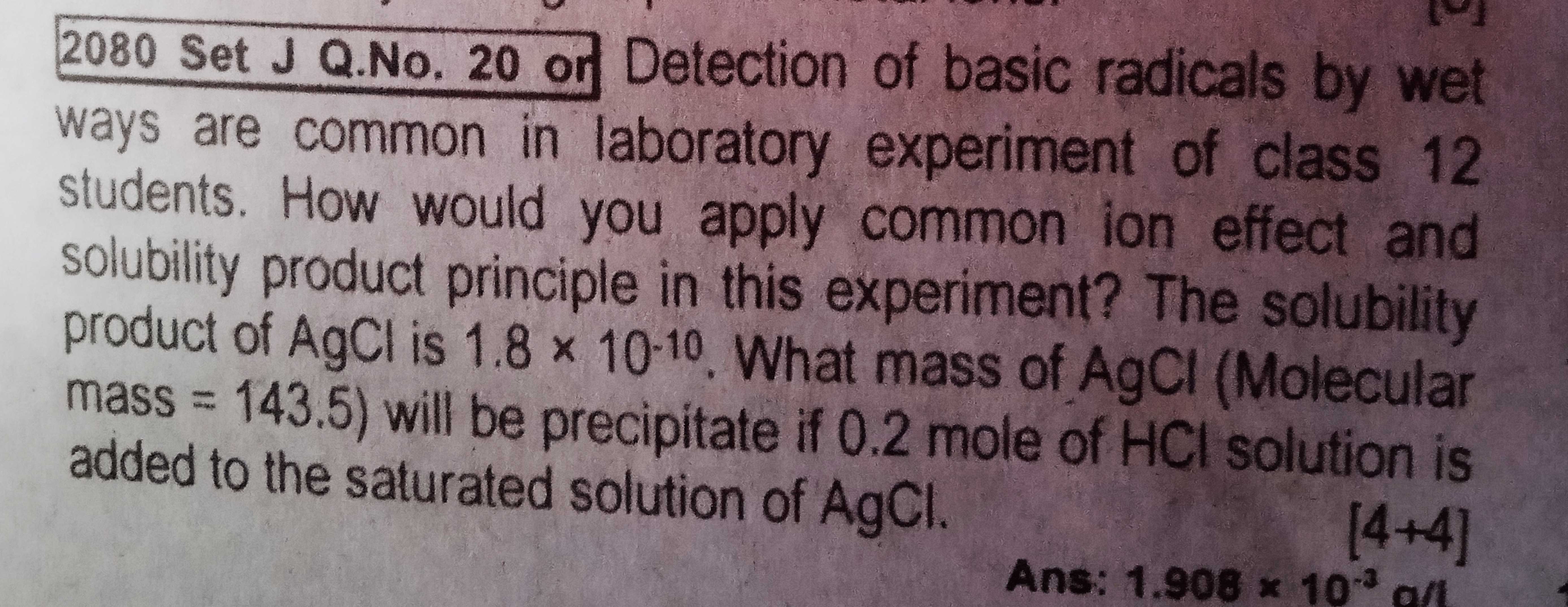 2080 Set J Q.No. 20 or Detection of basic radicals by wet
ways are com