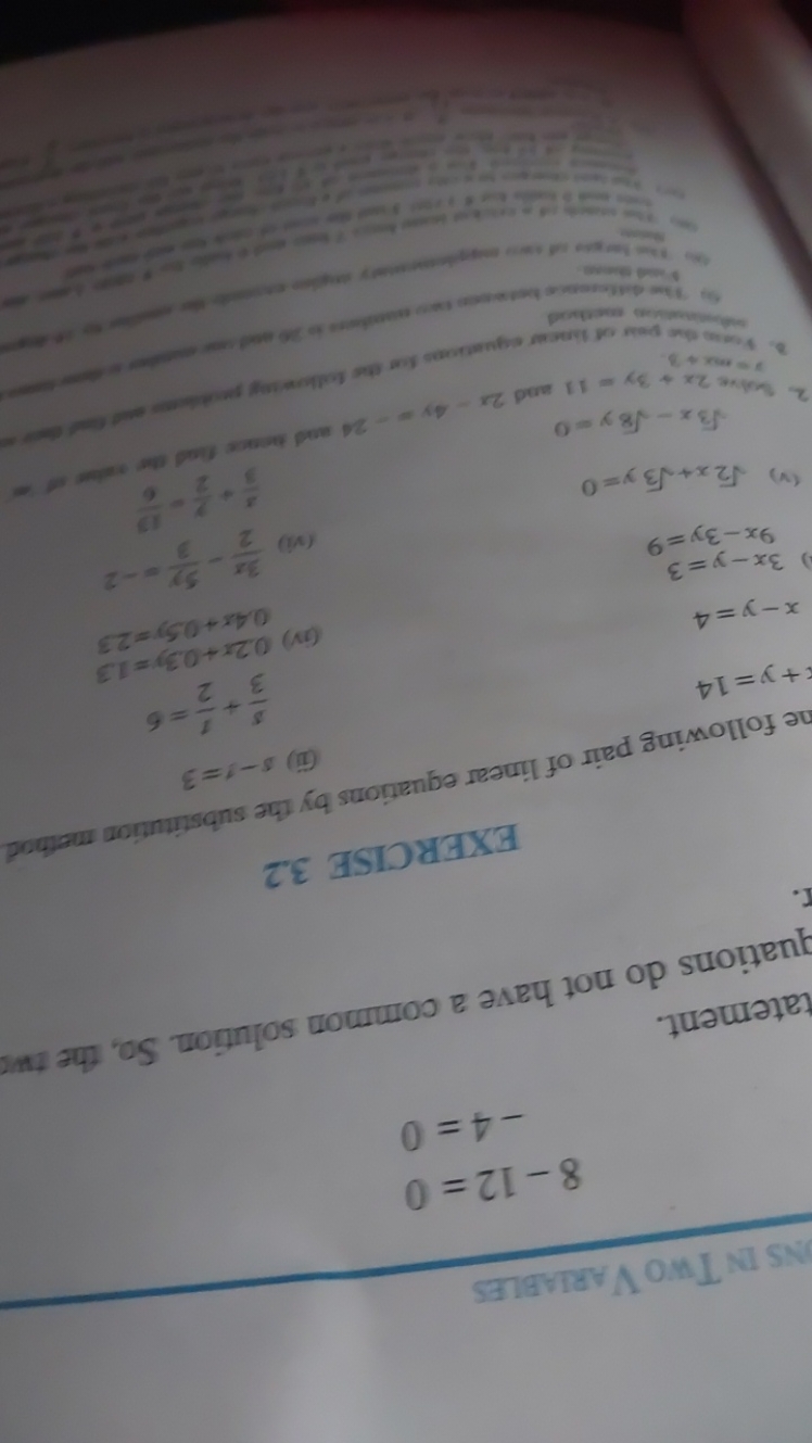 NS IN TWO VARIABLES
tatement.
8-12=0
-4=0
quations do not have a commo