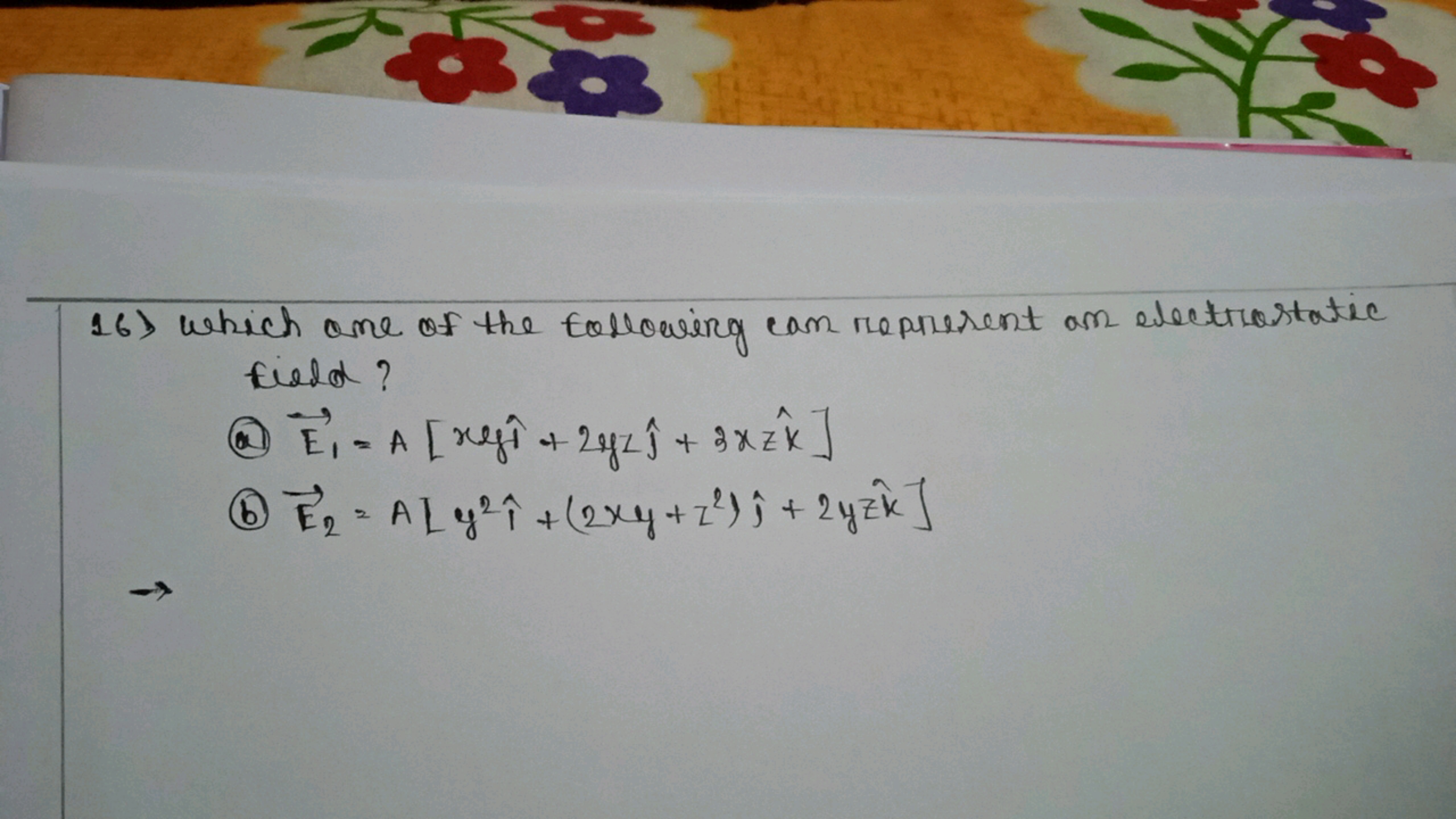 16) which ane of the following can represent an electrostatic field?
(