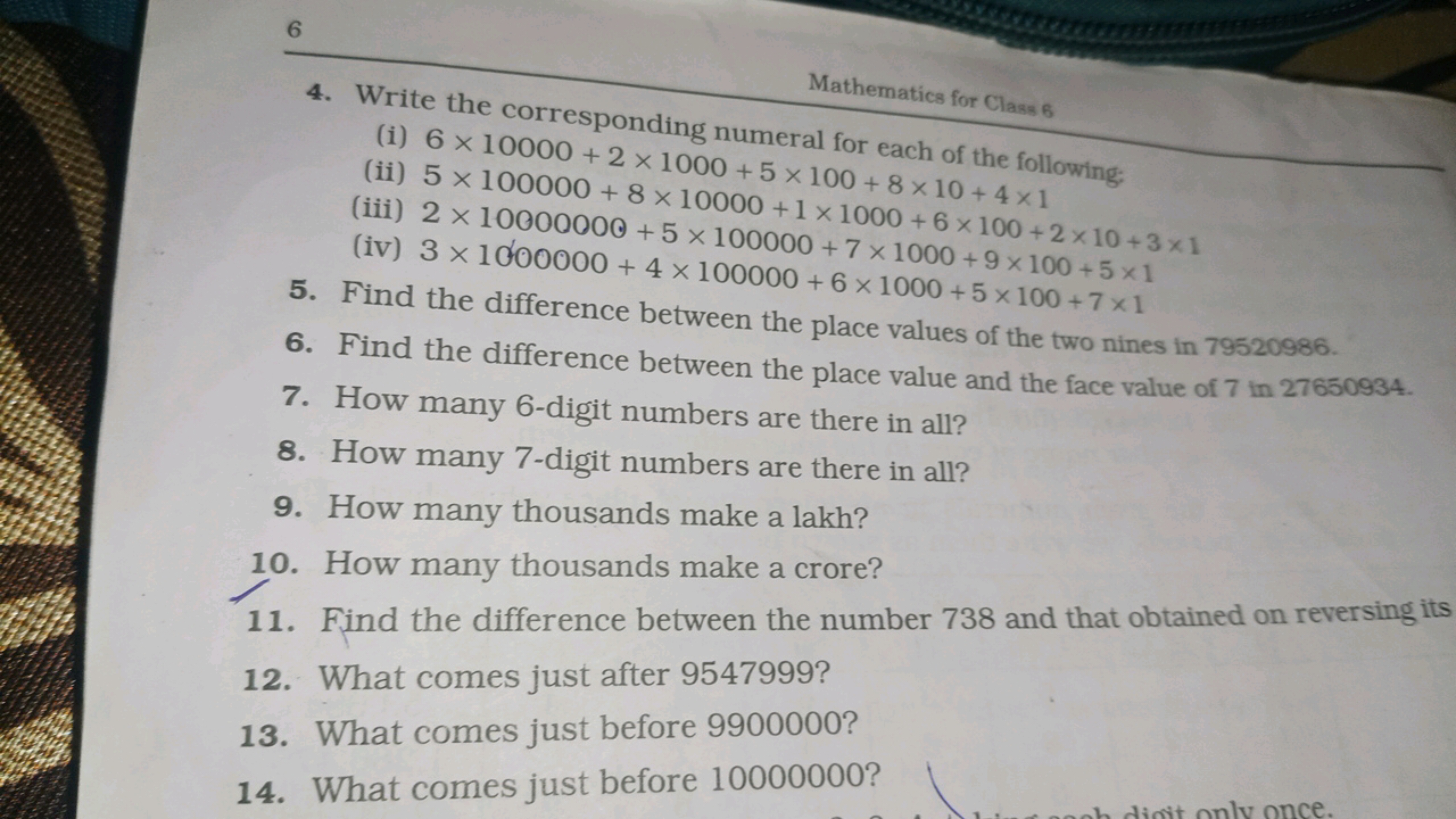 6
Mathematics for Class 6
4. Write the corresponding numeral for each 