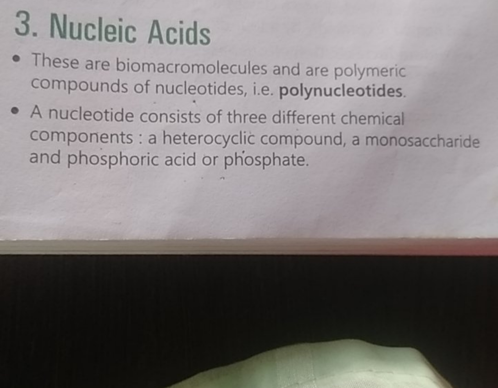 3. Nucleic Acids
- These are biomacromolecules and are polymeric compo