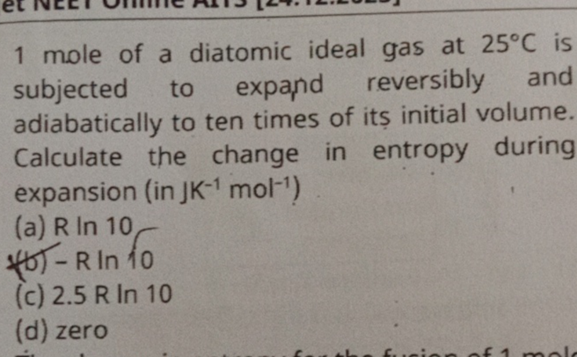 1 mole of a diatomic ideal gas at 25∘C is subjected to expand reversib