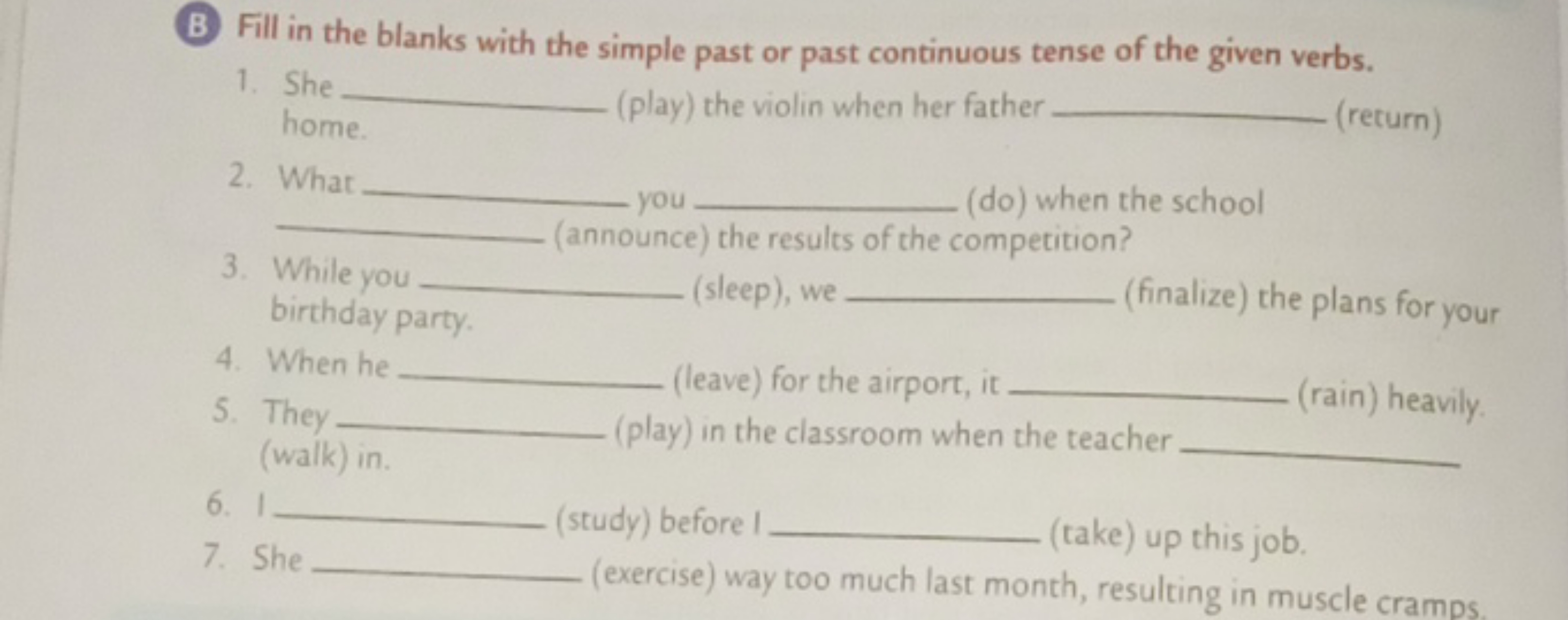 B Fill in the blanks with the simple past or past continuous tense of 