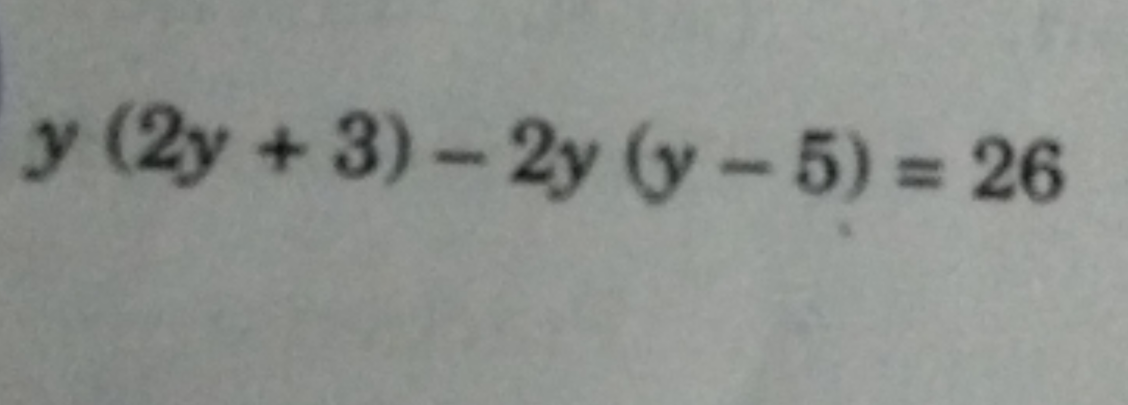 y(2y+3)−2y(y−5)=26