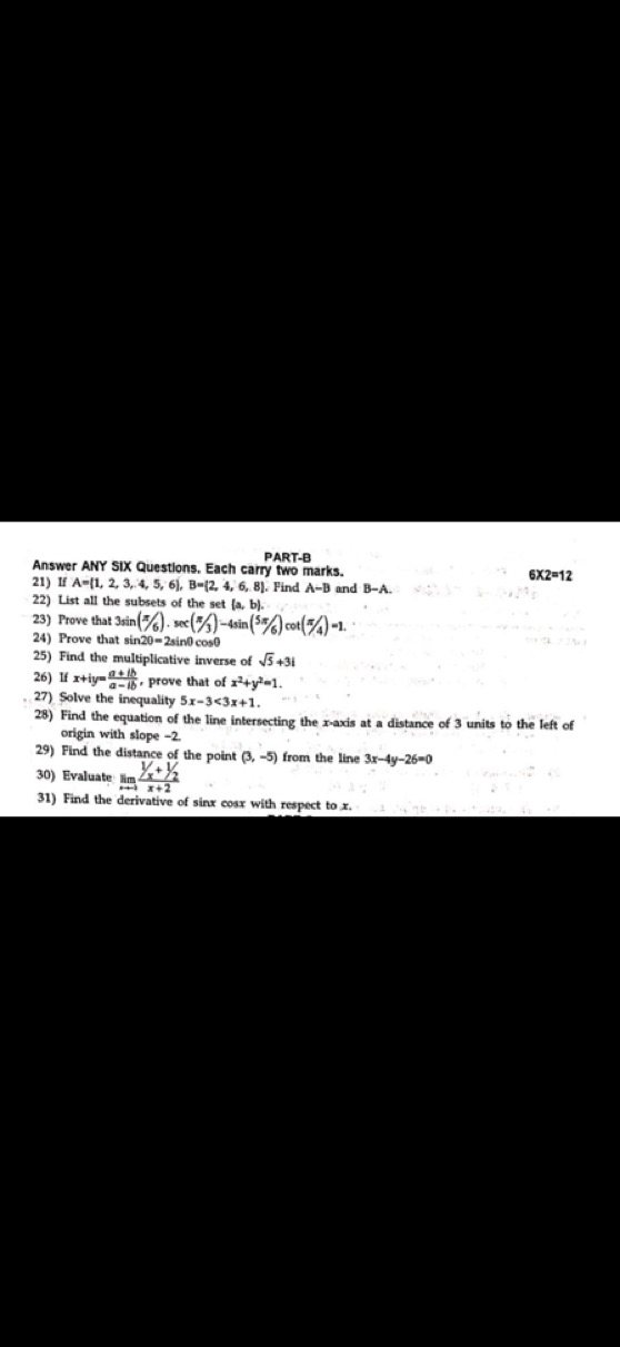 PART-B
Answer ANY SIX Questions. Each carry two marks.
21) If A={1,2,3