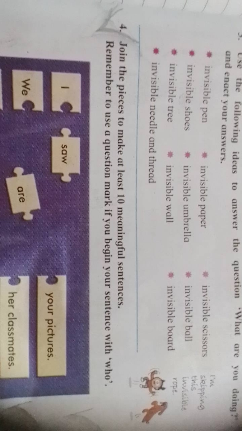 5. Use the following ideas to answer the question 'What are you doing?