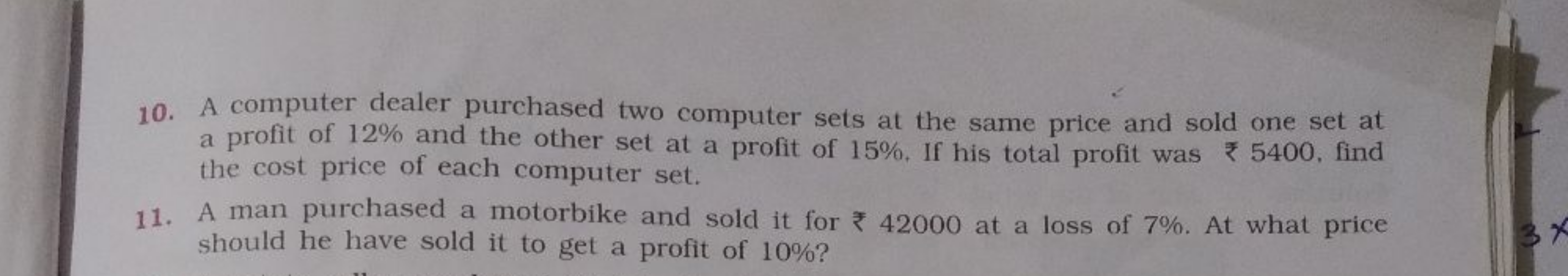 10. A computer dealer purchased two computer sets at the same price an