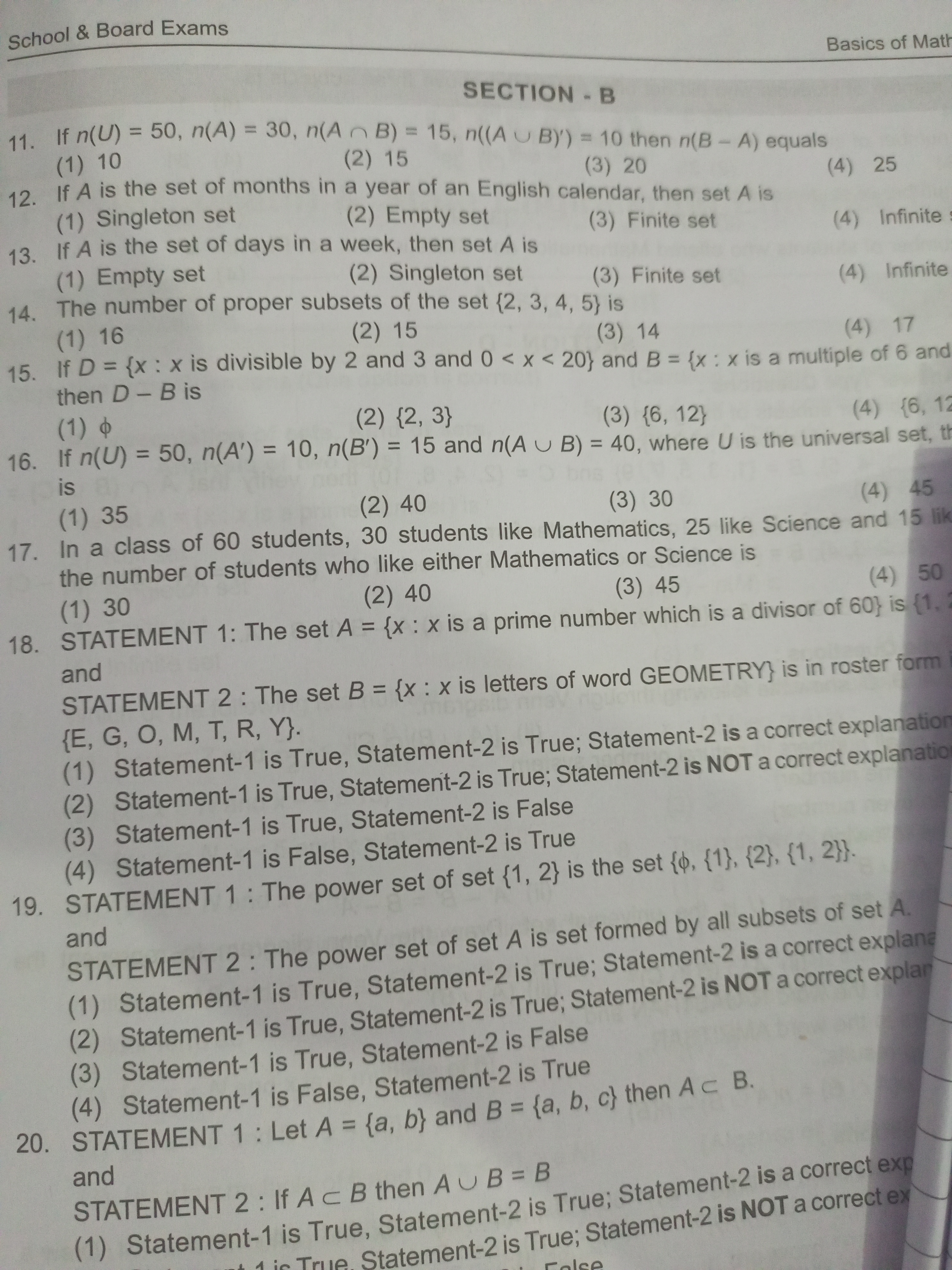 School & Board Exams
Basics of Math
SECTION - B
11. If n(U) = 50, n(A)