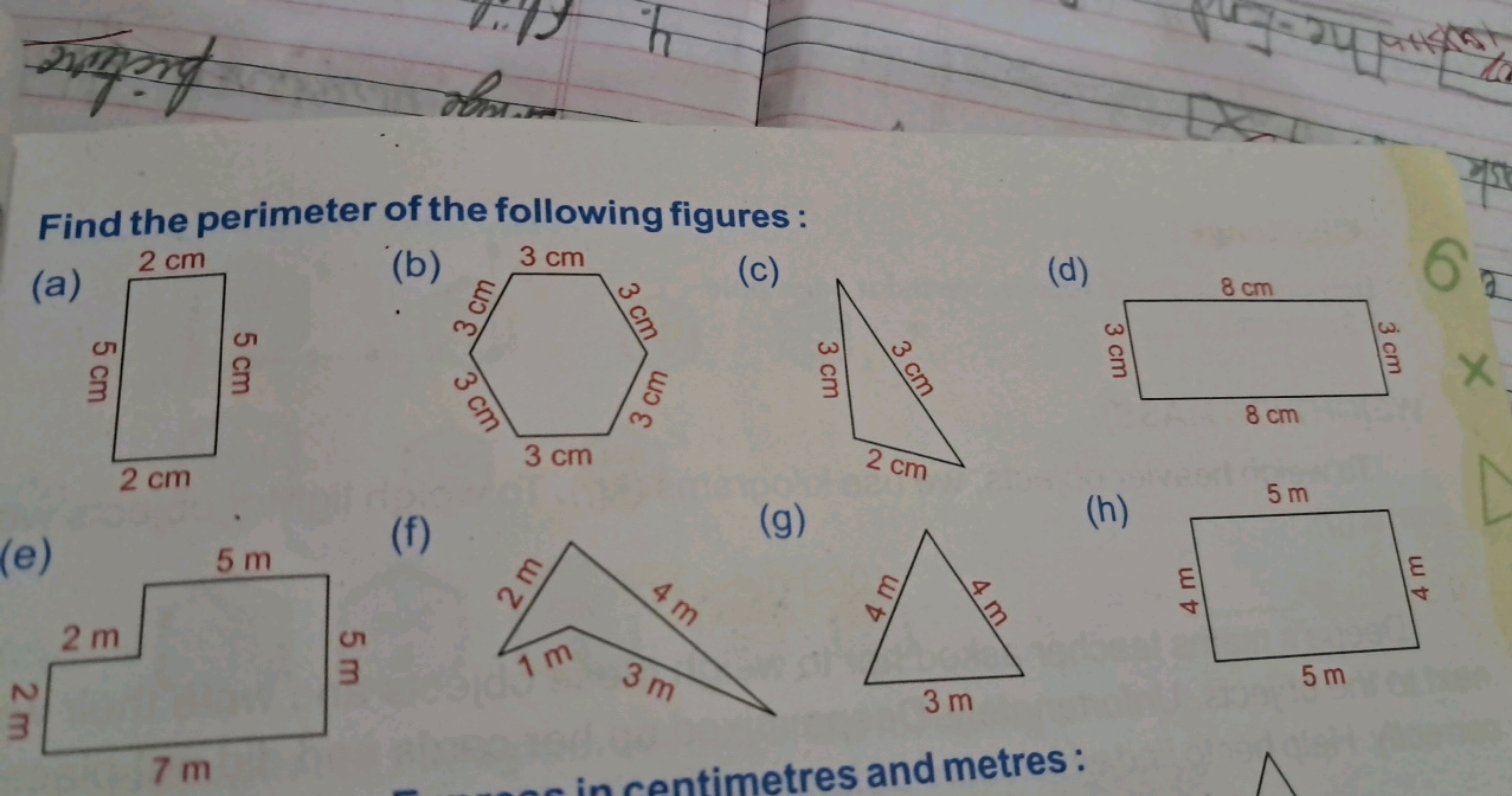 h
want
obu
Find the perimeter of the following figures:
2 cm
(b)
3 cm
