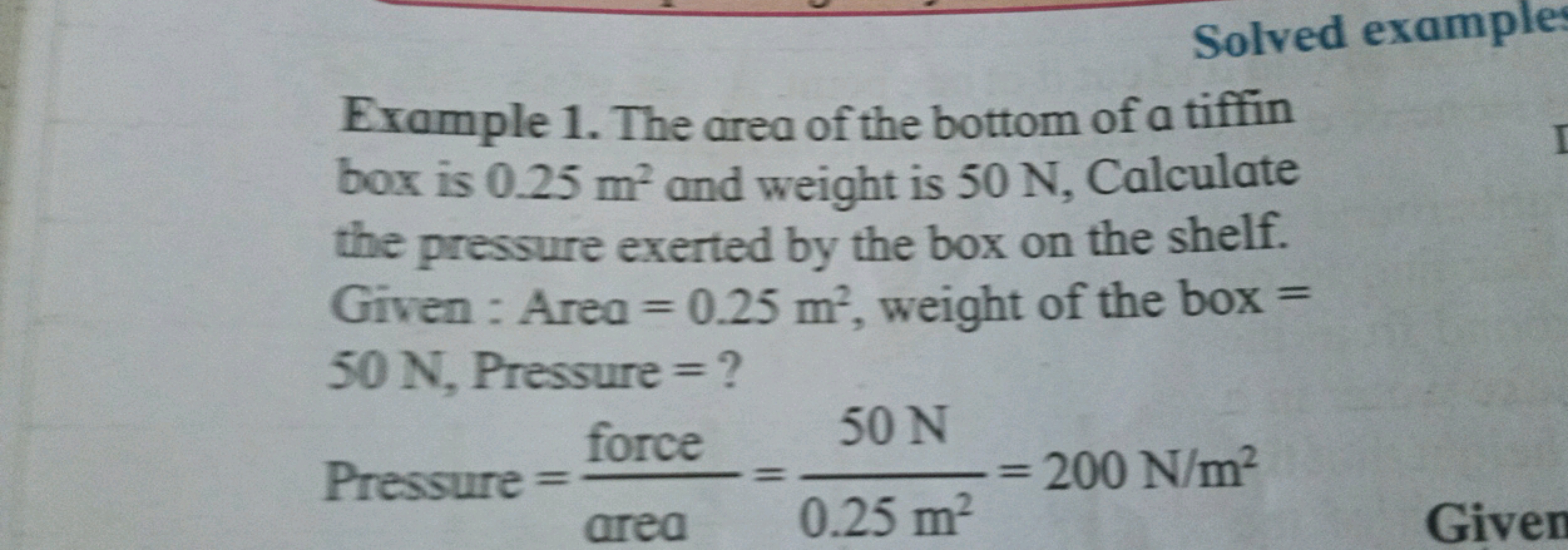 Solved example
Example 1. The area of the bottom of a tiffin box is 0.