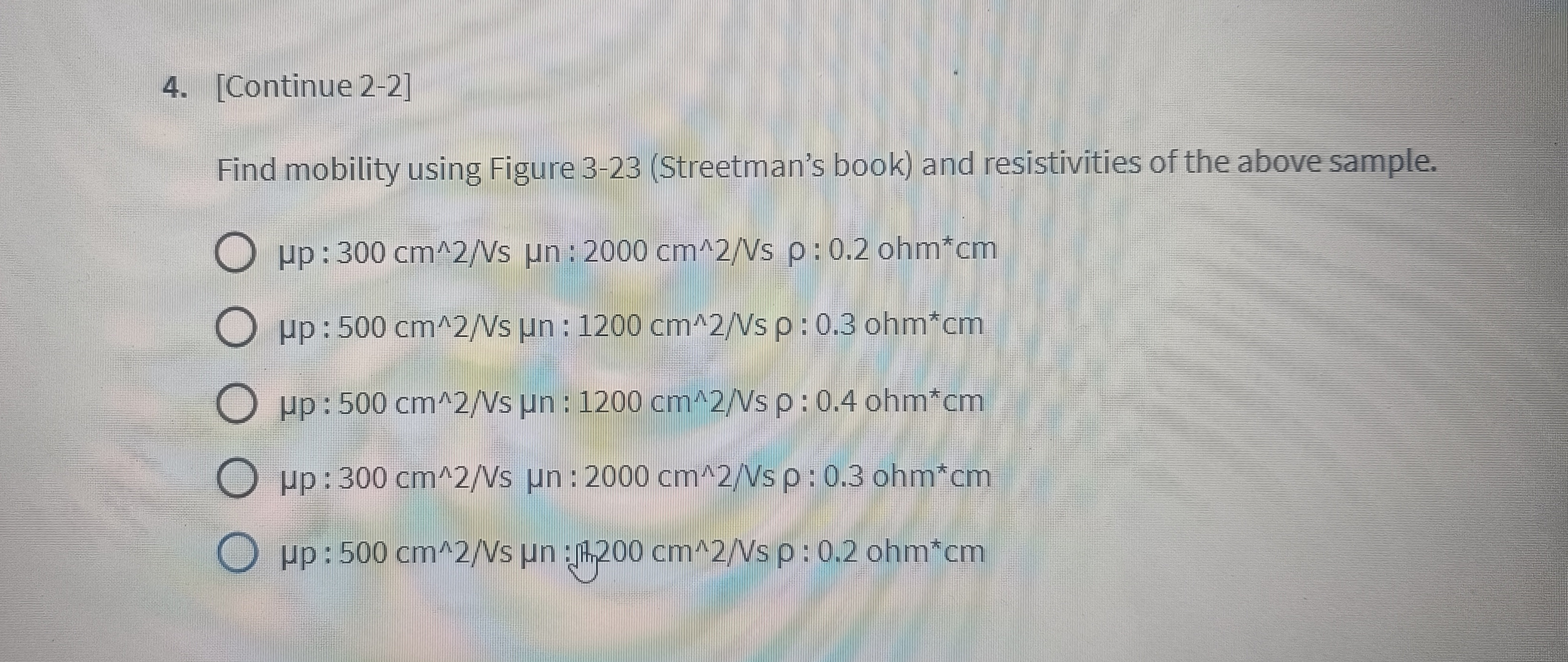 4. [Continue 2-2]
Find mobility using Figure 3-23 (Streetman's book) a