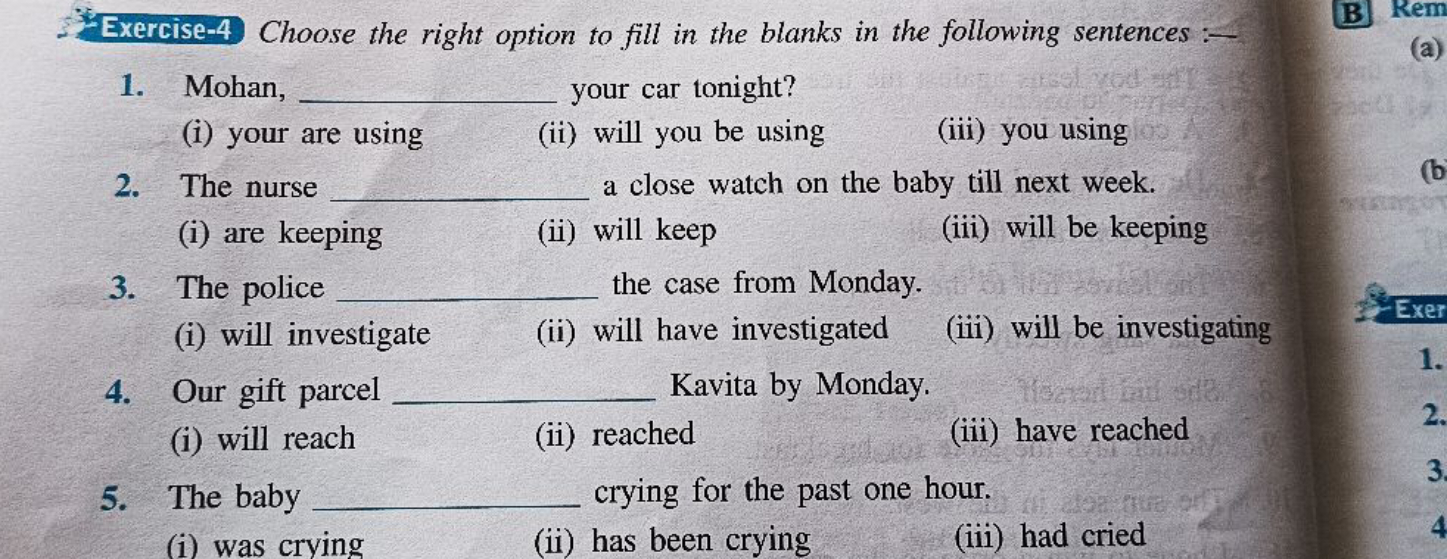 Exercise-4 Choose the right option to fill in the blanks in the follow