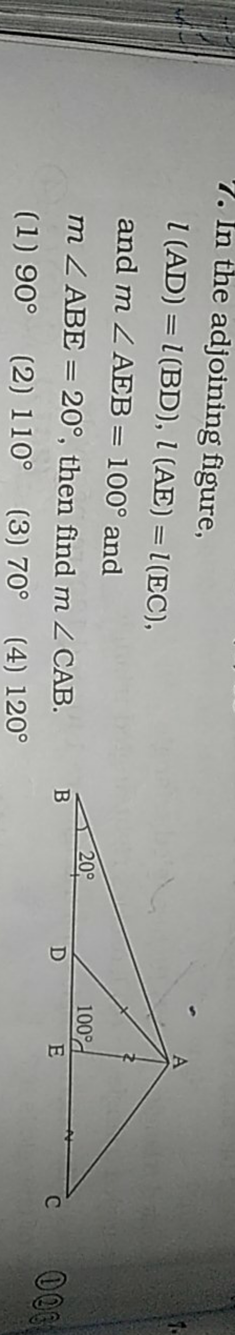 7. In the adjoining figure,
l(AD)=l(BD),l(AE)=l(EC) and m∠AEB=100∘ and