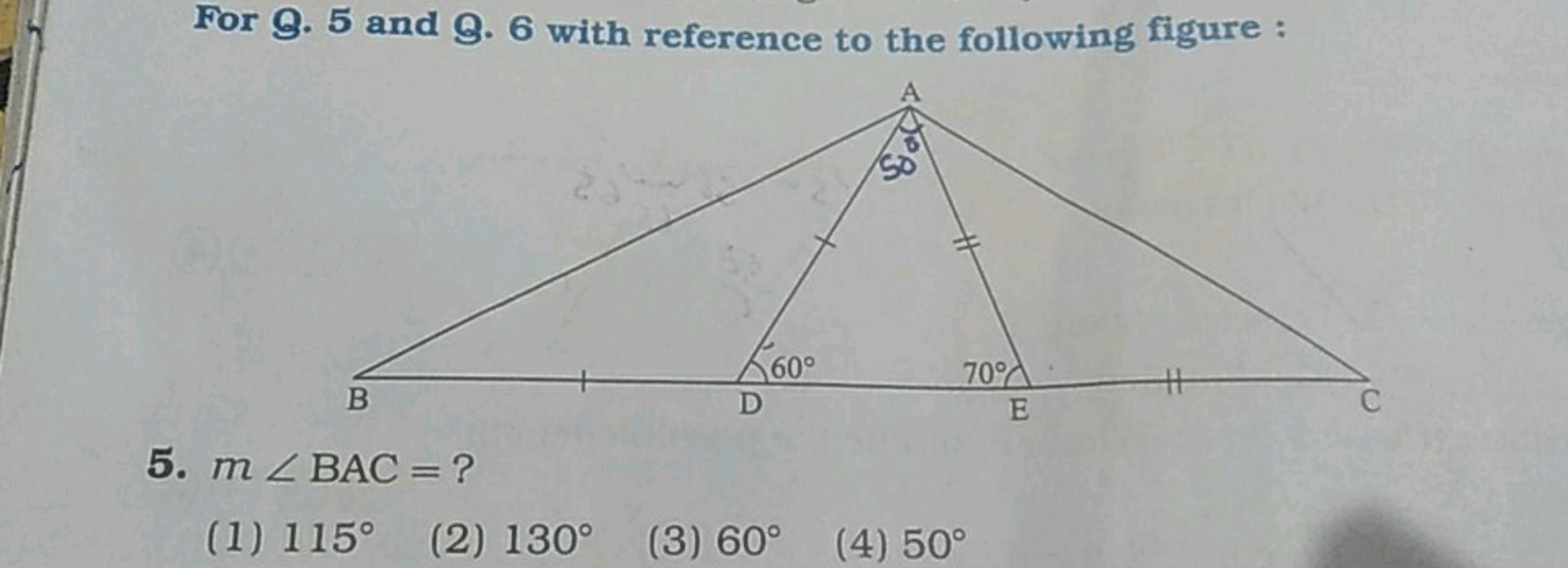 For G. 5 and G. 6 with reference to the following figure :
5. m∠BAC= ?